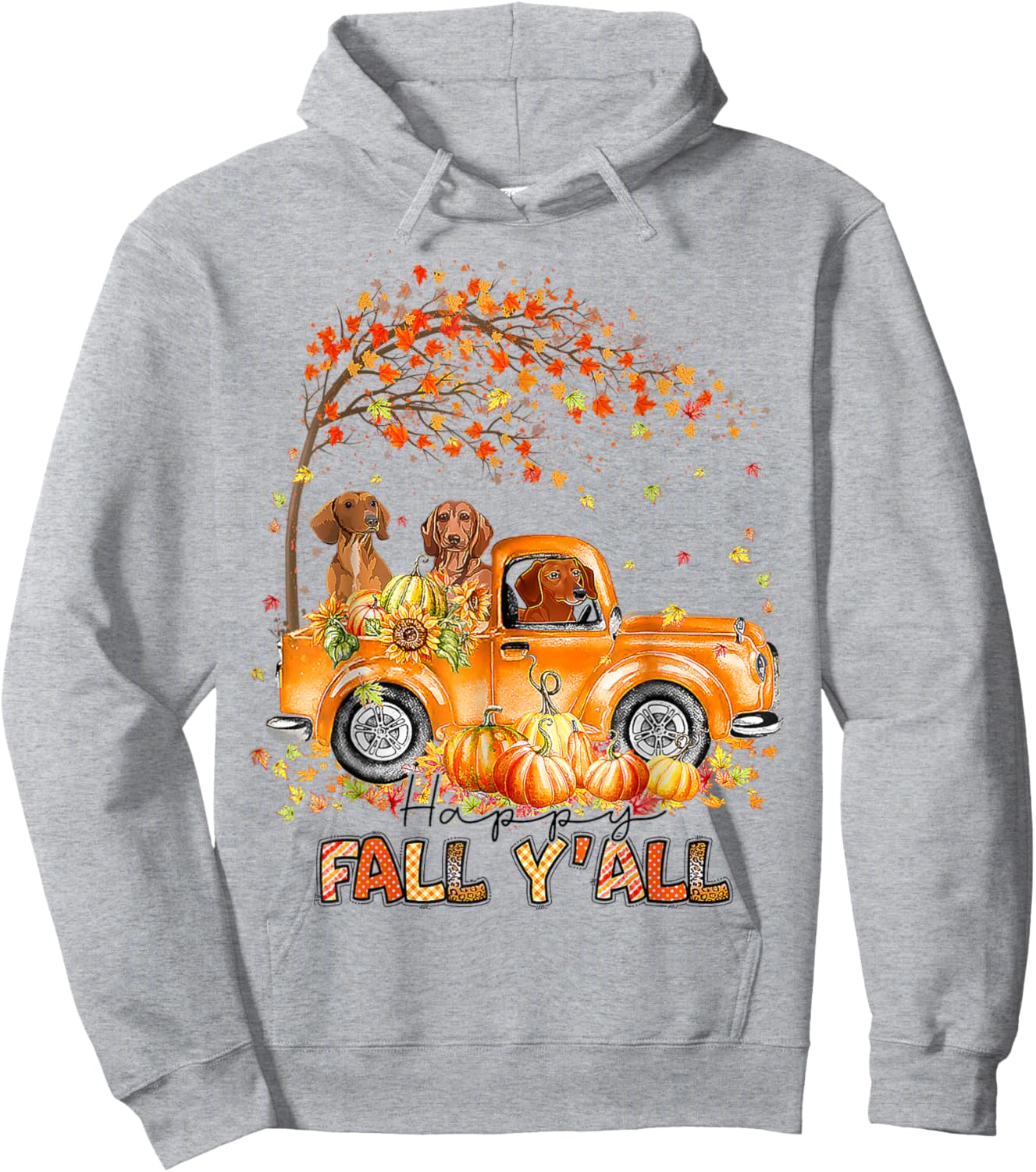 Happy Fall Y'all Dachshund Riding Truck Pumpkin Autumn Fall Hoodie - Hoodie | Ash