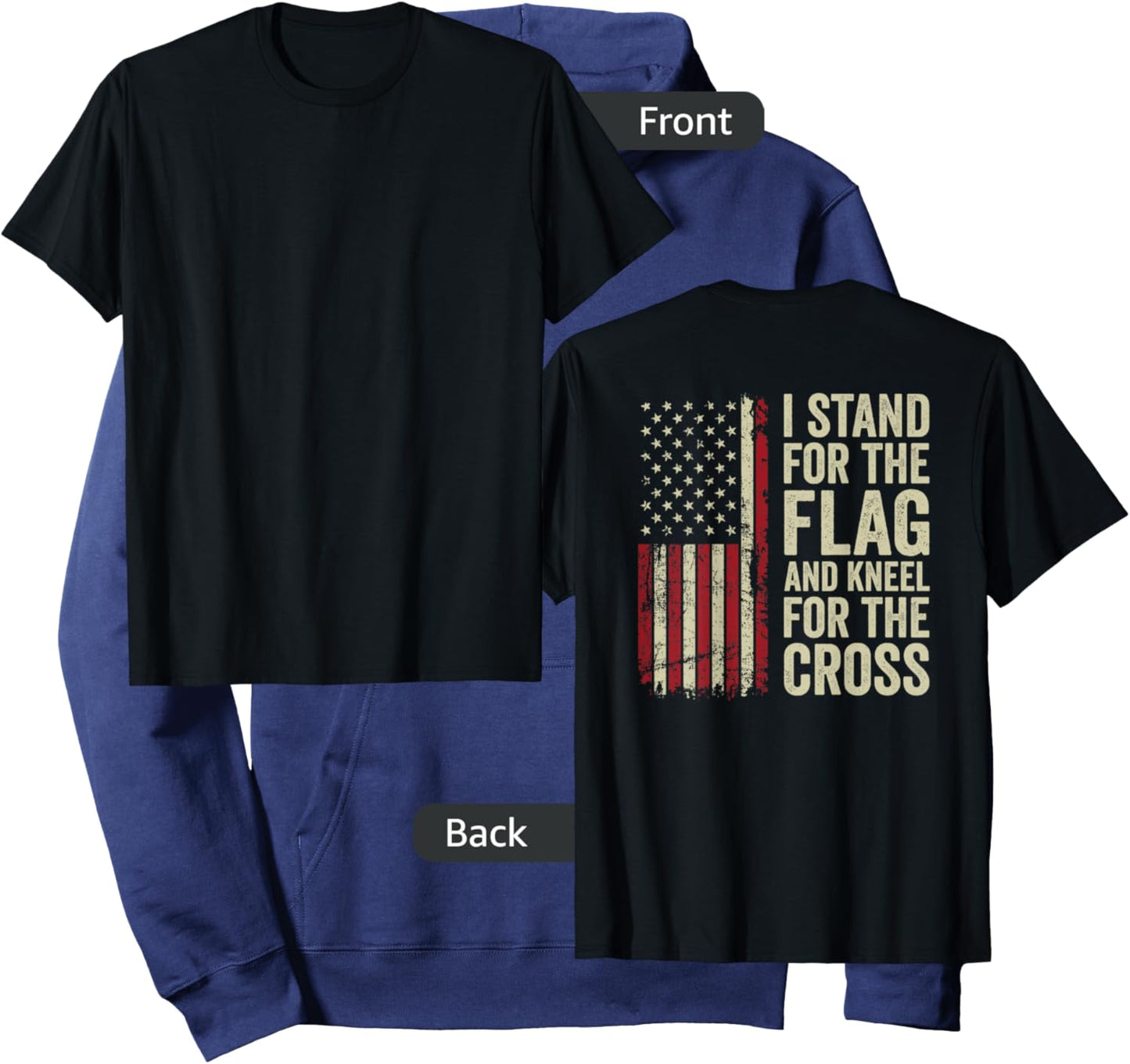 I Stand for The Flag and Kneel for The Cross - (ON Back) Hoodie - Hoodie | Navy