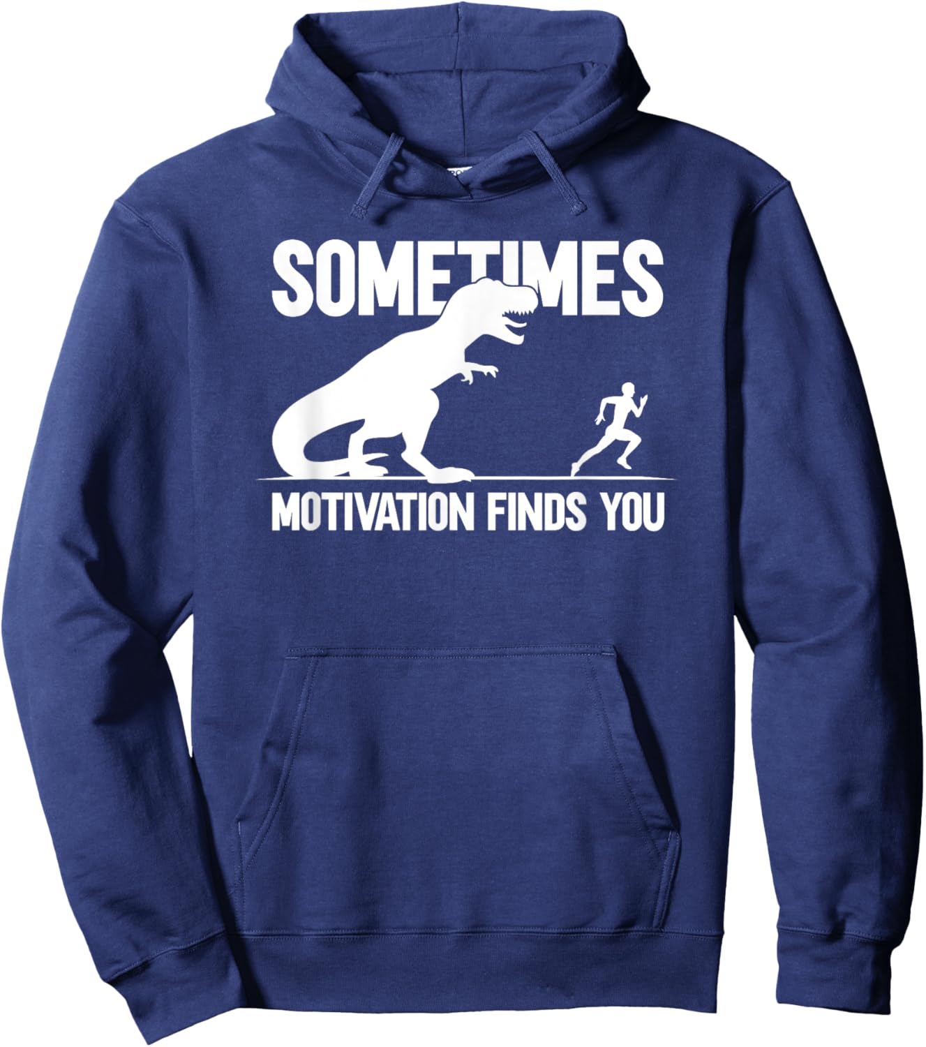 Sometimes Motivation Finds You Hoodie - Hoodie | Navy