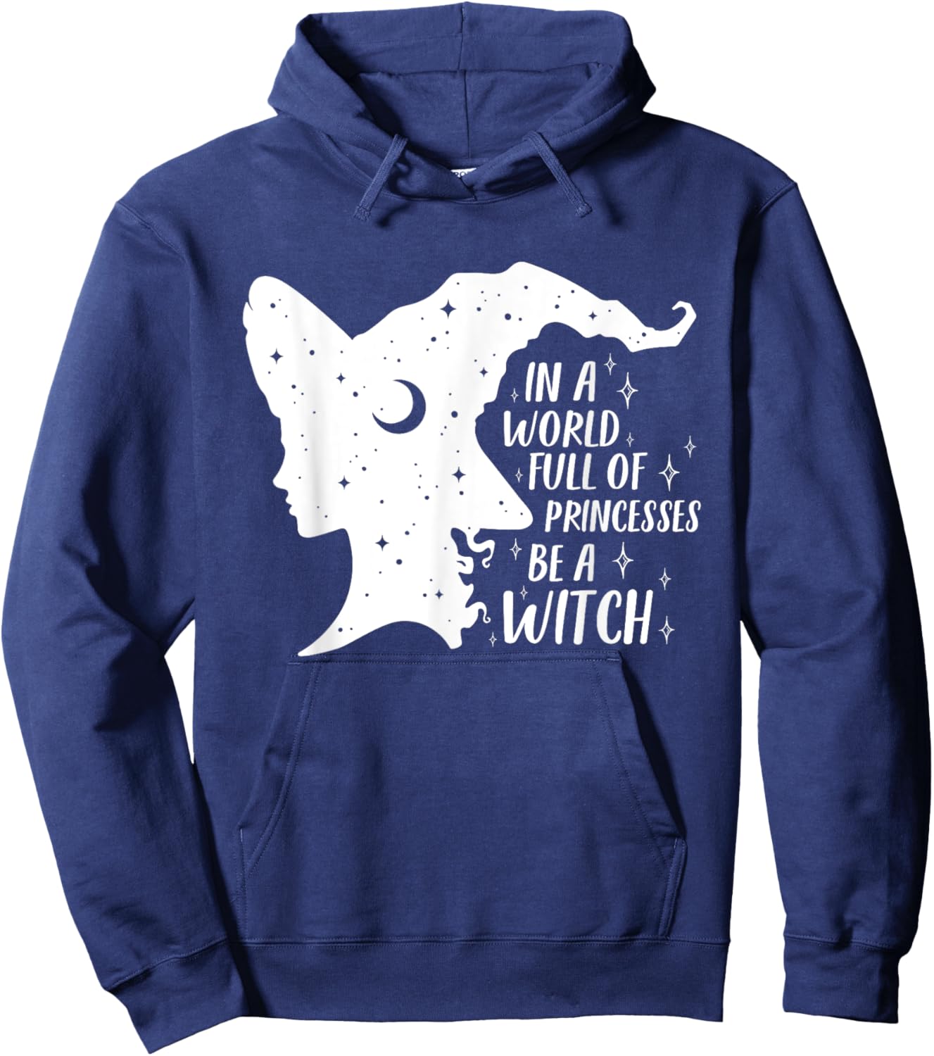 In A World Full of Princesses Be A Witch Girls Halloween Hoodie - Hoodie | Navy
