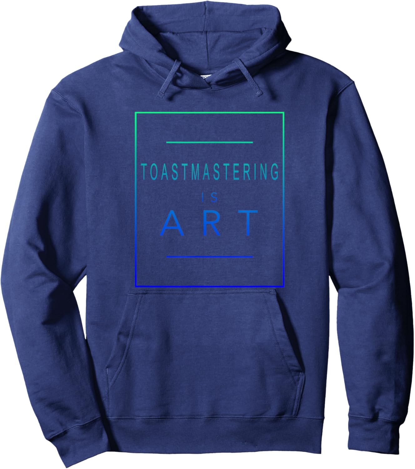 Toastmastering - Is Art - Toastmaster - Aesthetic Hobby Hoodie - Hoodie | Navy