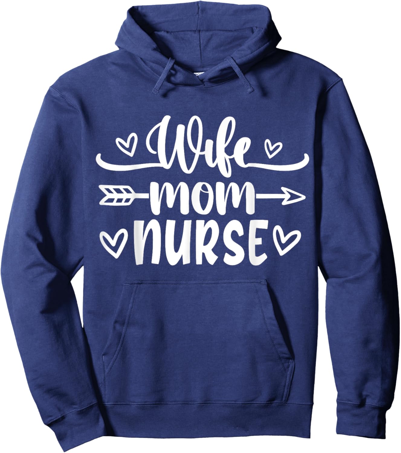 Wife Mom Nurse | Nurse Hoodie - Hoodie | Navy