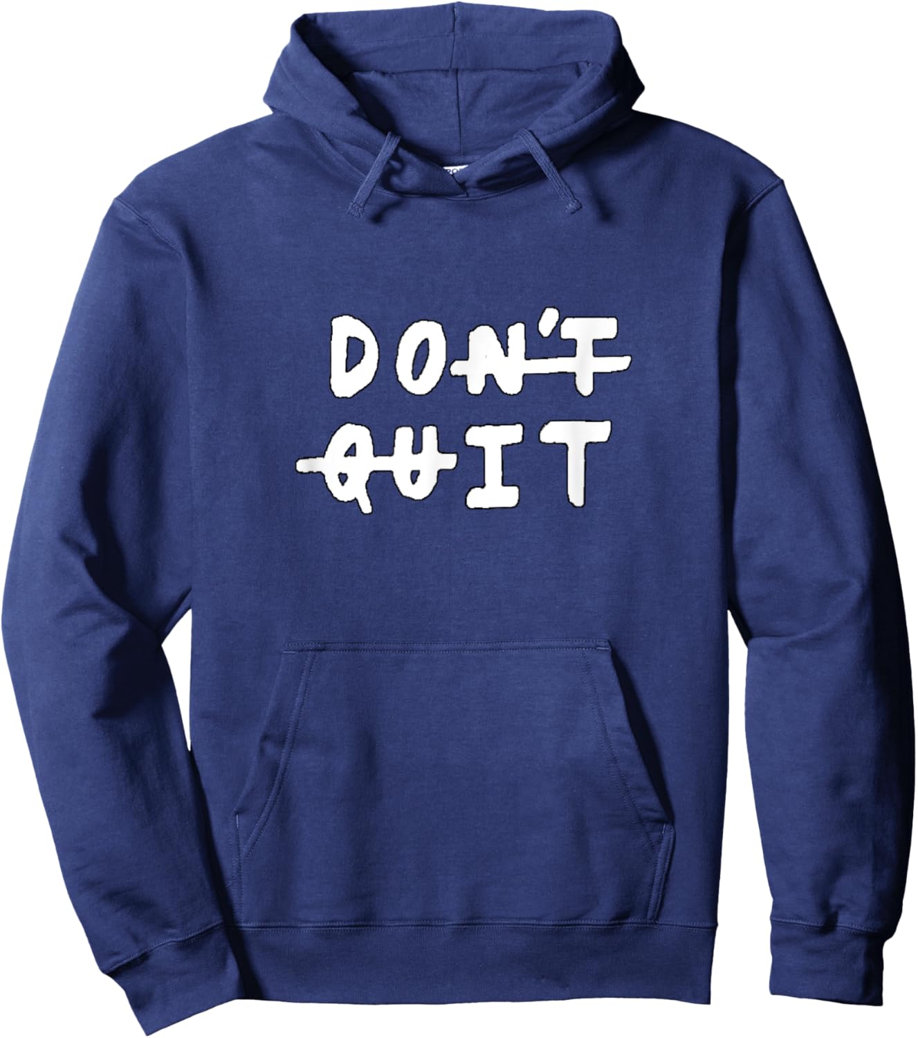 Don't quit (do it) Gym Fitness Motivation Slogan Quote Hoodie - Hoodie | Navy