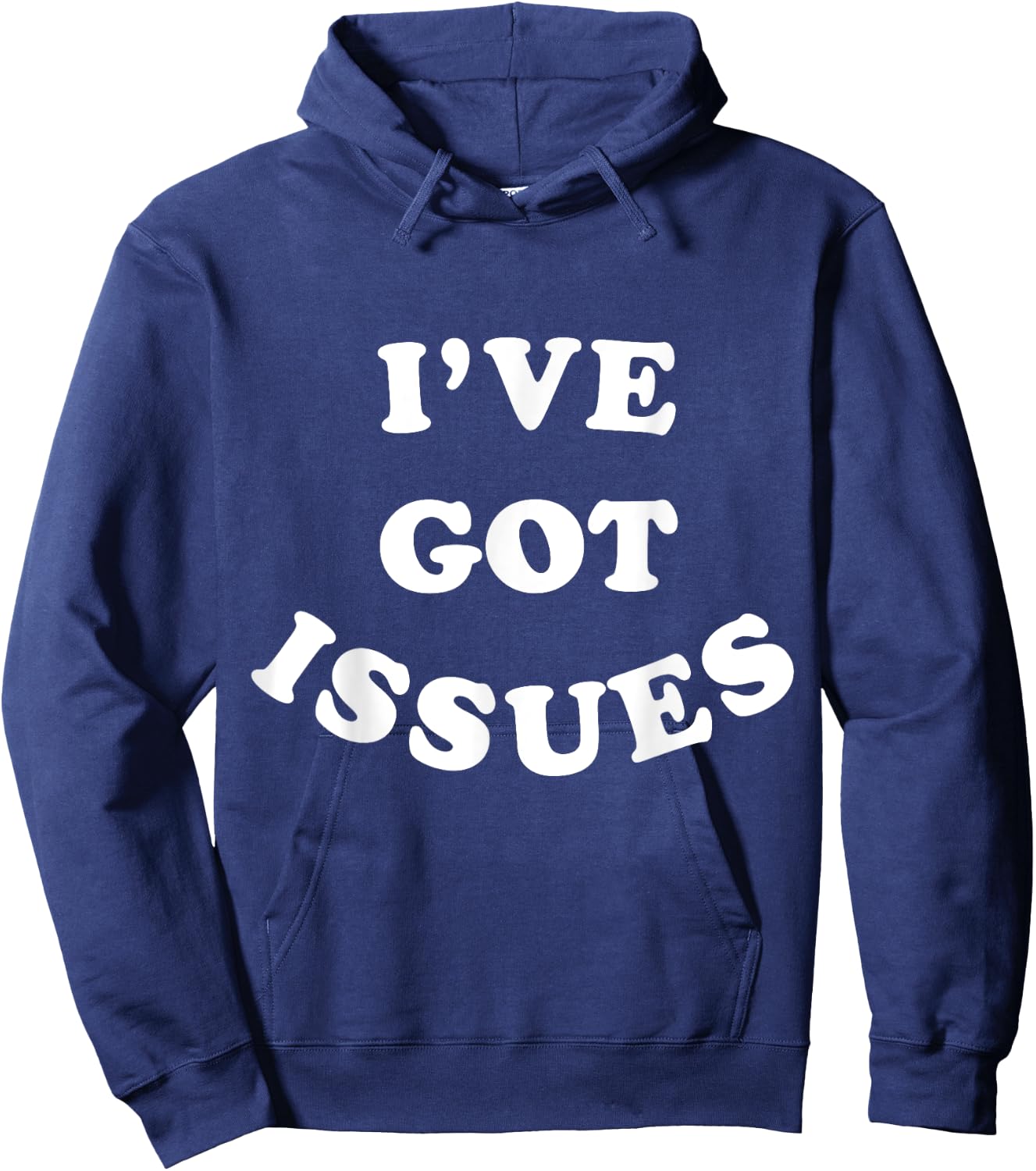 I've Got Issues Hoodie - Hoodie | Navy