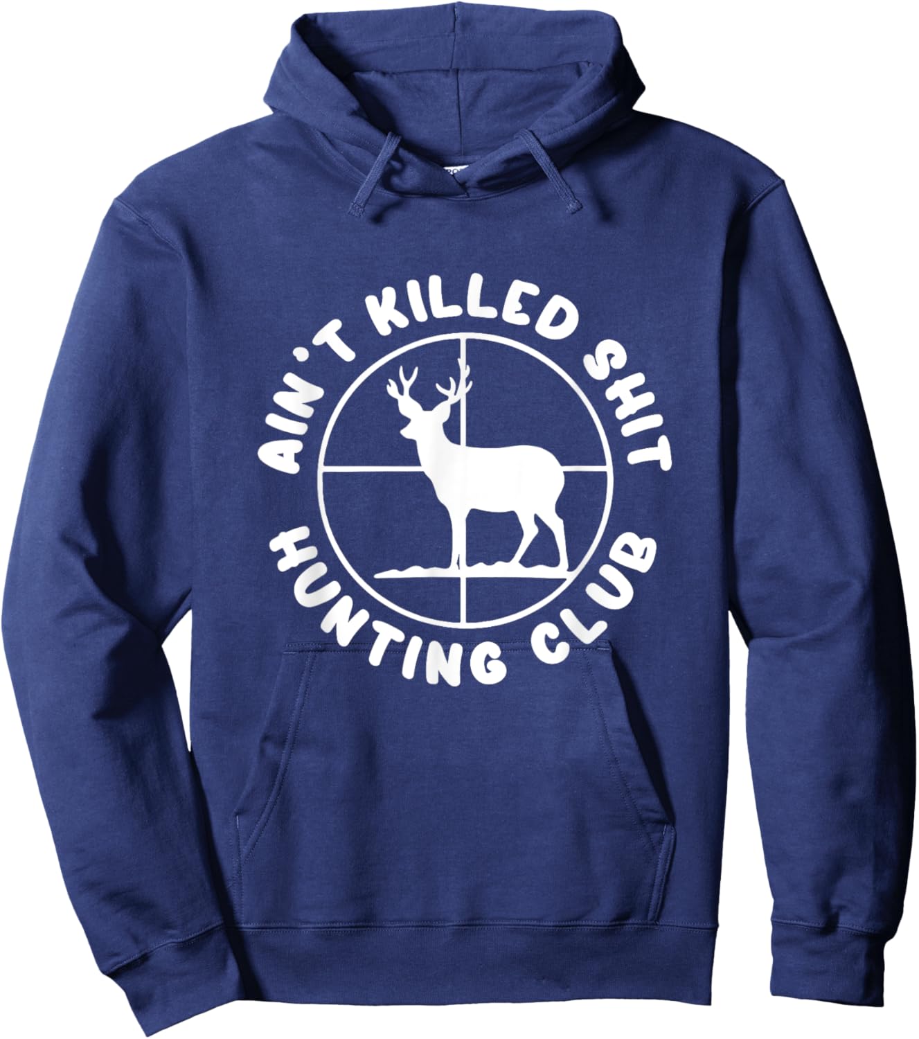 Ain't Killed Shit Hunting Club Hoodie - Hoodie | Navy