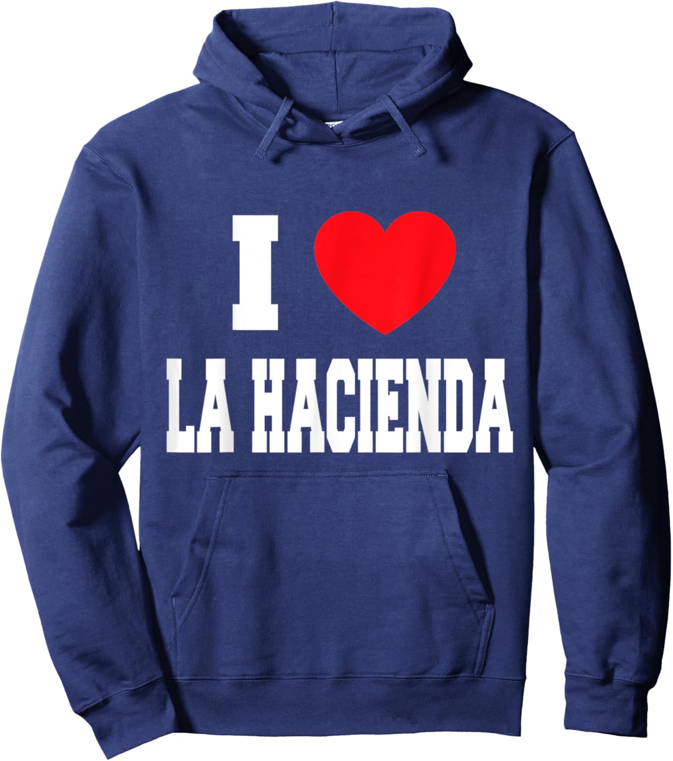 I Love La Hacienda Hoodie - Hoodie | Navy