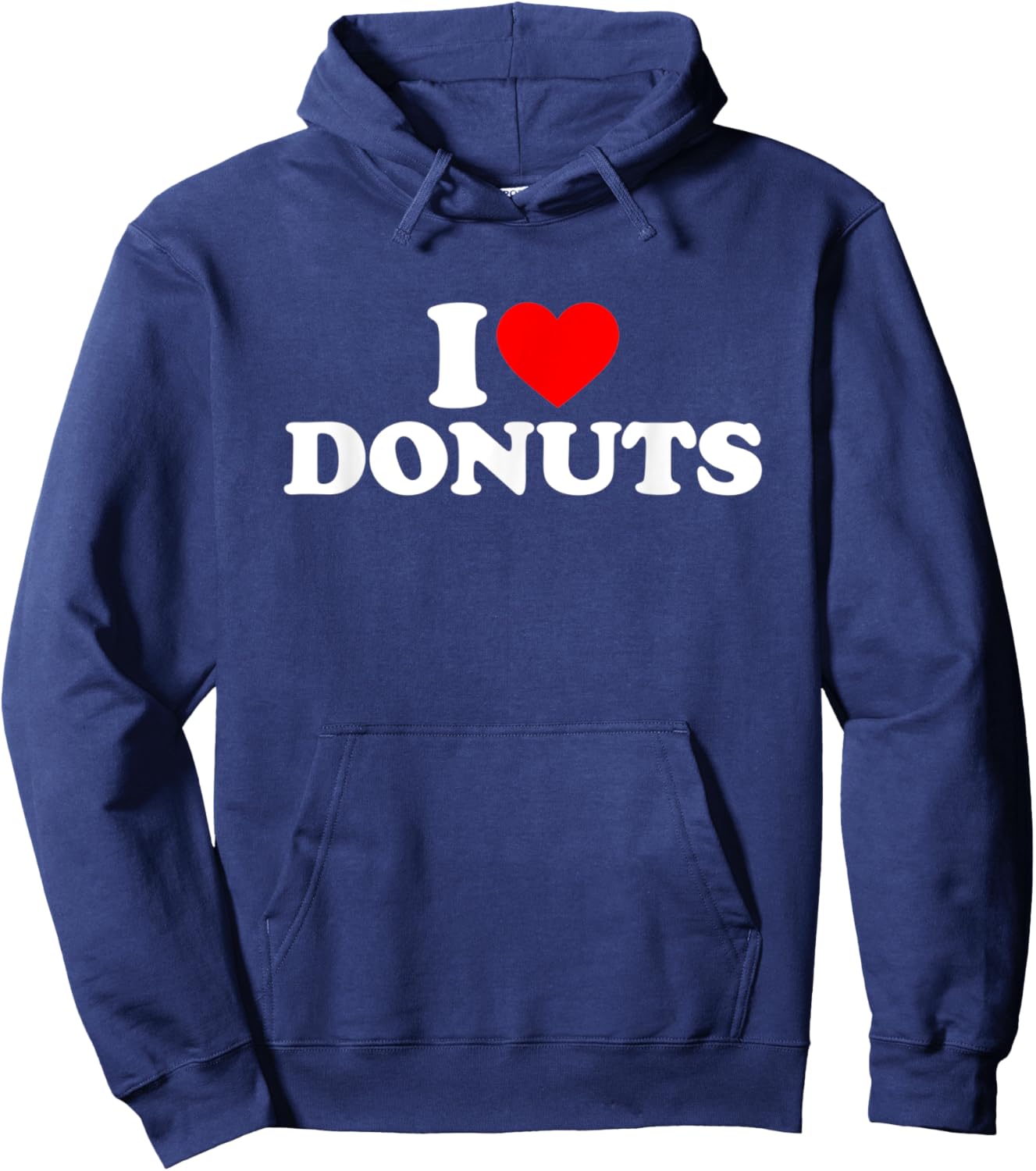 I Love Donuts I Heart Donuts Shirt Food Lover Hoodie - Hoodie | Navy