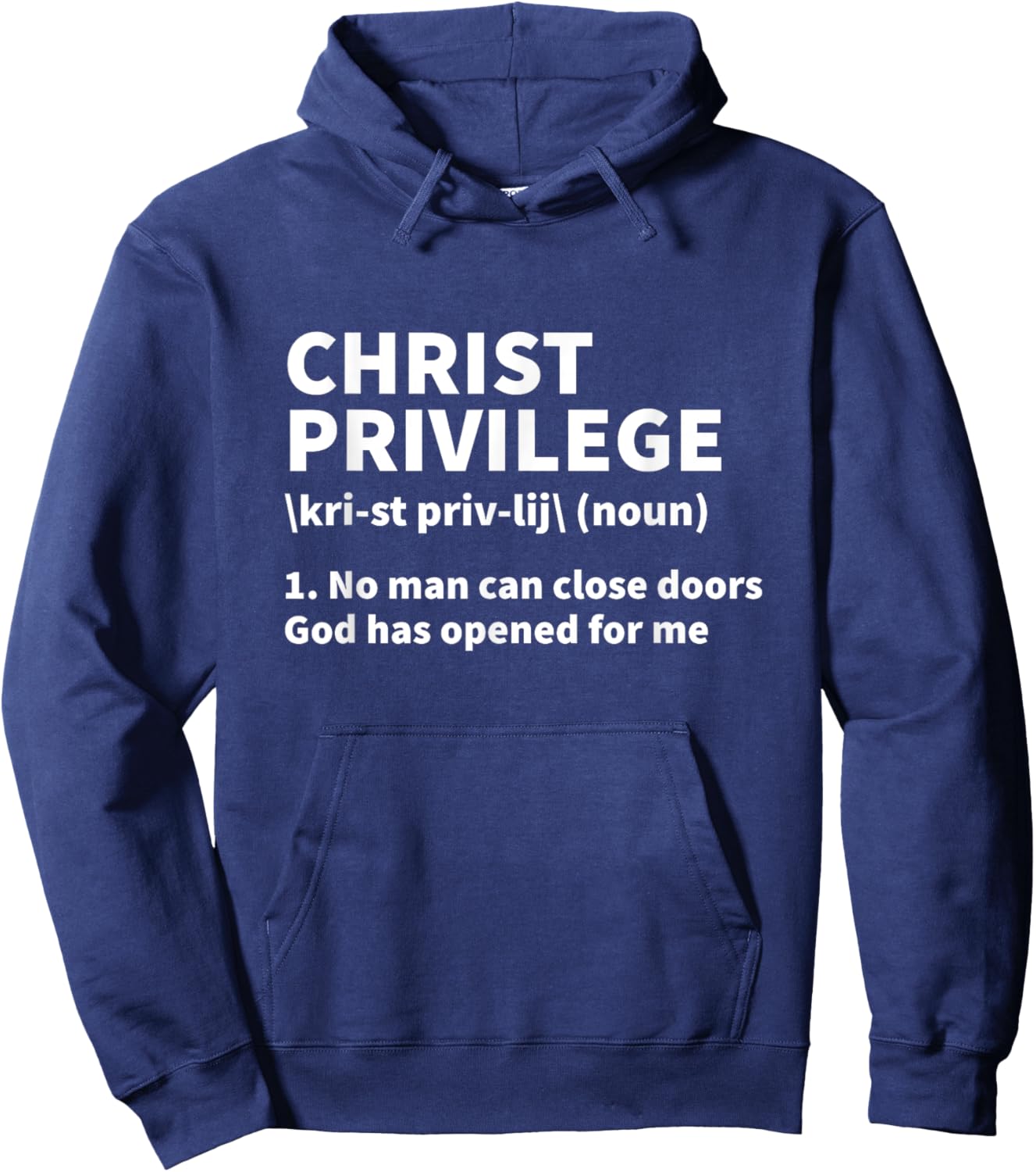 Christ Privilege Definition - Jesus Christian Faith Hoodie - Hoodie | Navy
