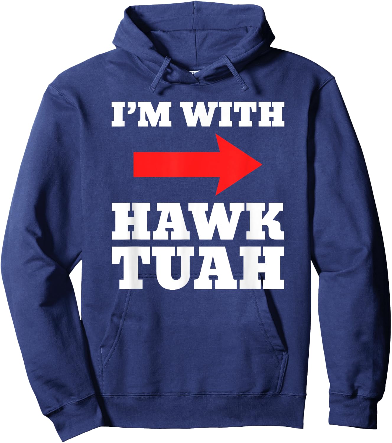I'm With Hawk Tuah Spit On That Thang Halloween Hoodie - Hoodie | Navy