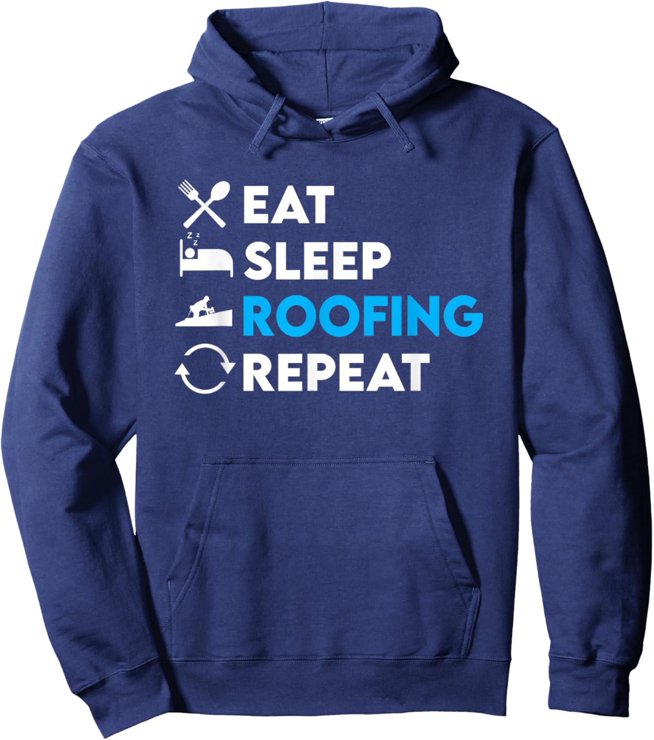 Funny Roofer Design Roofing Craft Roofer Hoodie - Hoodie | Navy