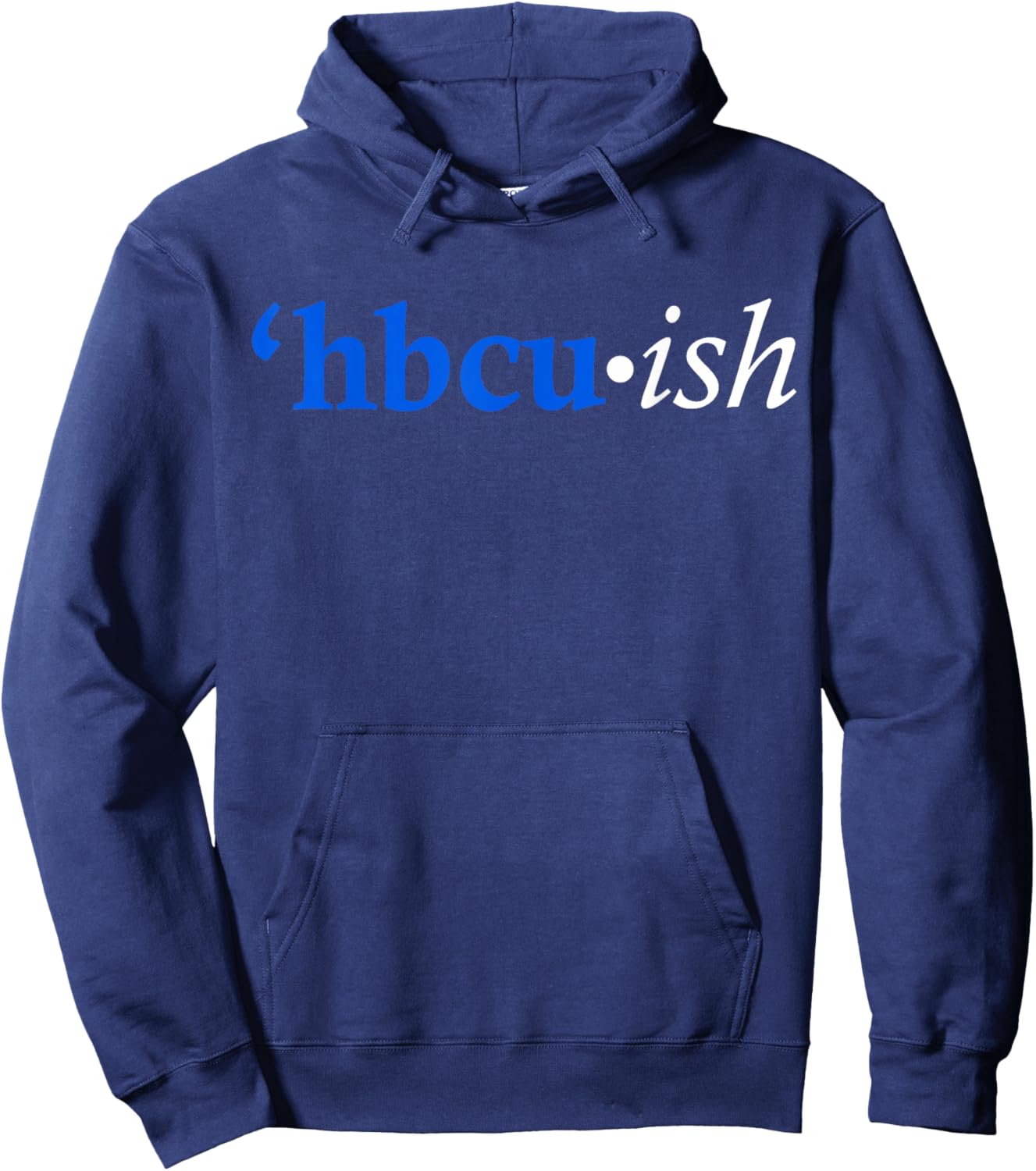 Blue HBCU-ish Hoodie - Hoodie | Navy