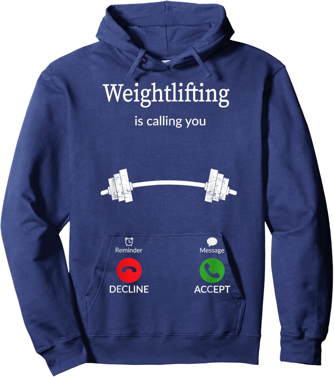 Weightlifting Calling You Funny Gym Fitness Workout Hoodie - Hoodie | Navy