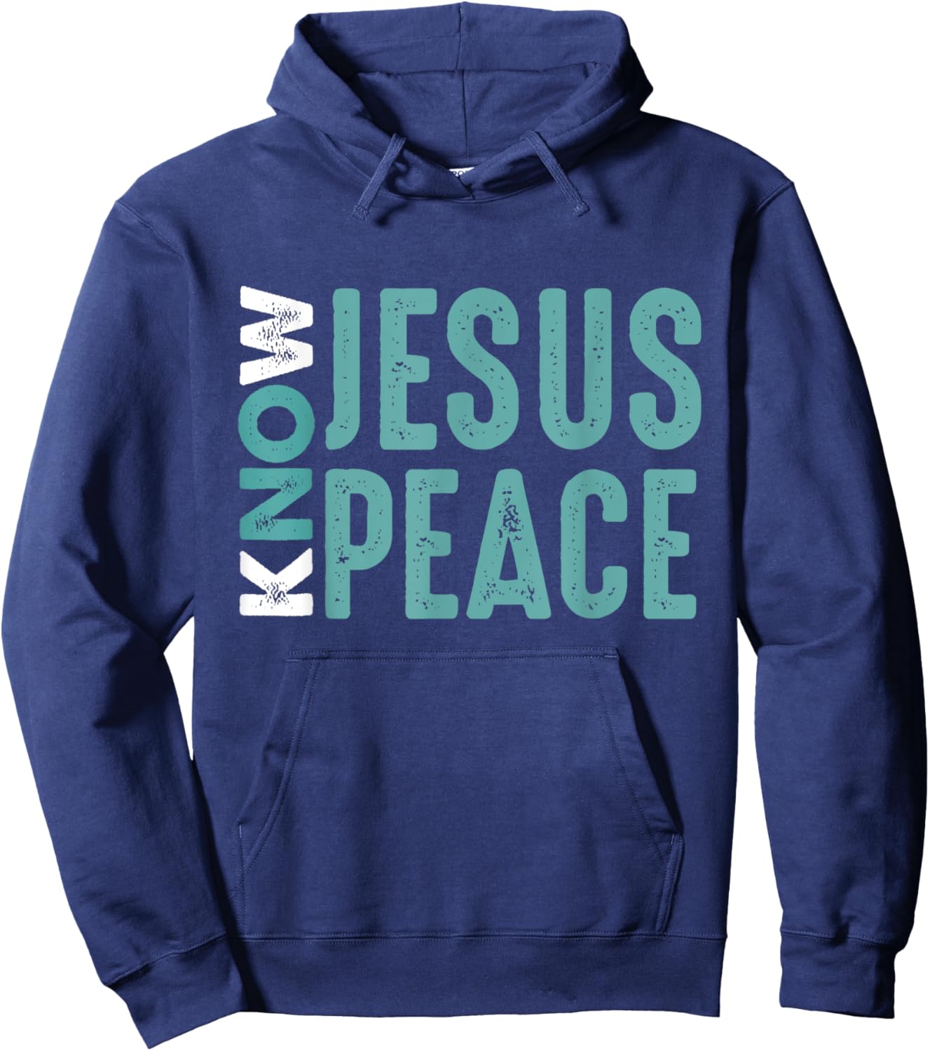 Jesus Christian Bible Verse Scripture Know Jesus Know Peace Hoodie - Hoodie | Navy
