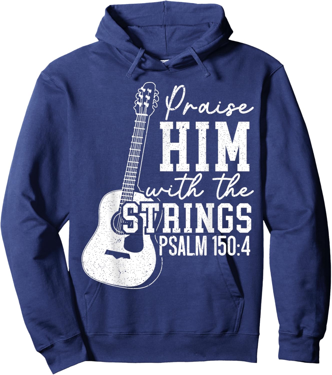 Praise Him With The Strings Guitars Musician Instrumentalist Hoodie - Hoodie | Navy