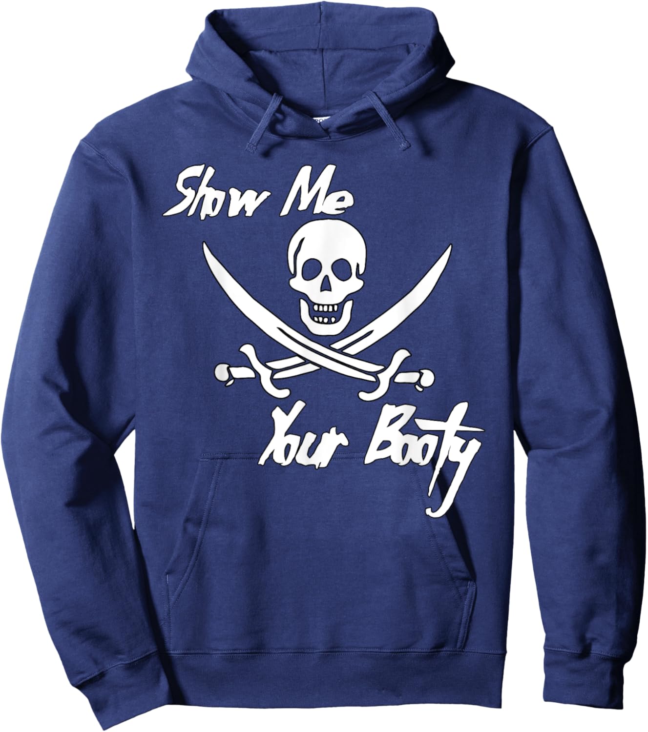 Show Me Your Booty Funny Ice Breaker Hoodie - Hoodie | Navy