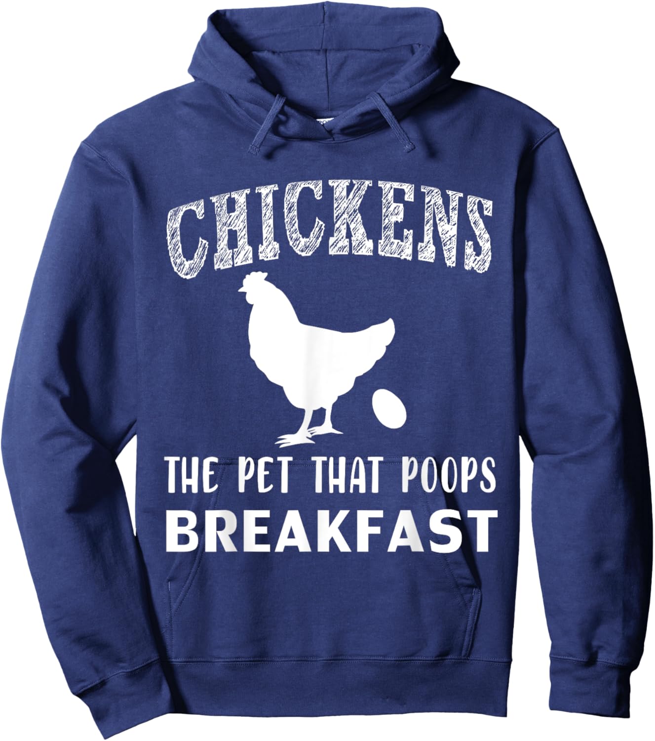Funny Chickens the Pet that Poops Breakfast Hoodie - Hoodie | Navy