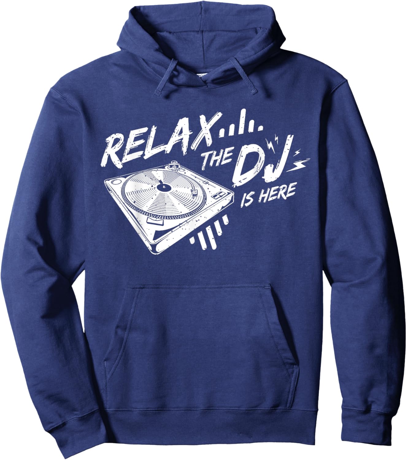 Relax The DJ Is Here DJ Music Hoodie - Hoodie | Navy