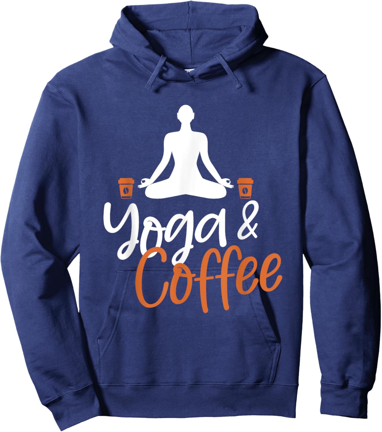 Yoga And Coffee Lover Meditation Meditate Zen Spiritual Hoodie - Hoodie | Navy