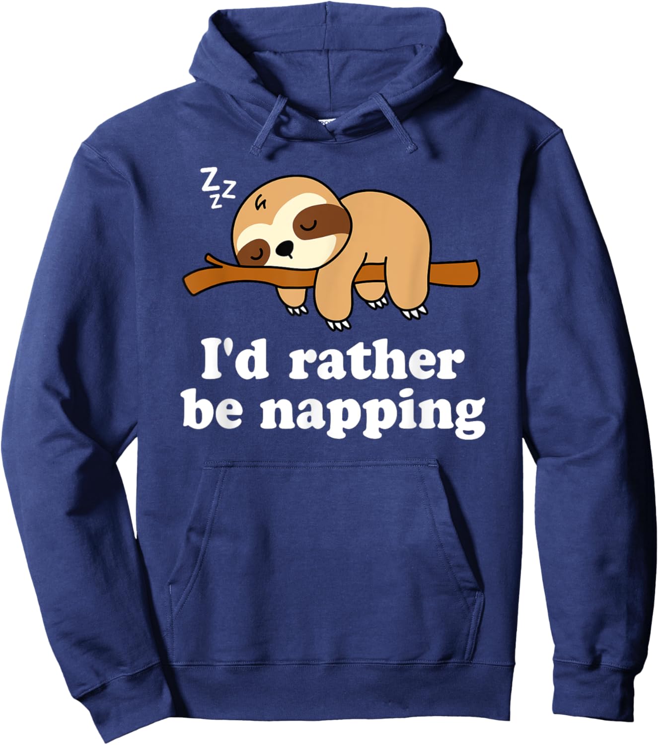 Cute Sleeping Lazy Sloth I'd Rather Be Napping Funny Nap Hoodie - Hoodie | Navy