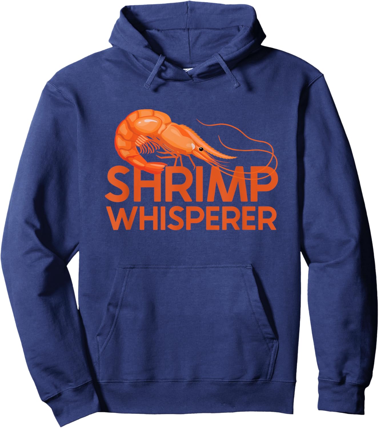 Shrimp Whisperer I Love Shrimp Hoodie - Hoodie | Navy