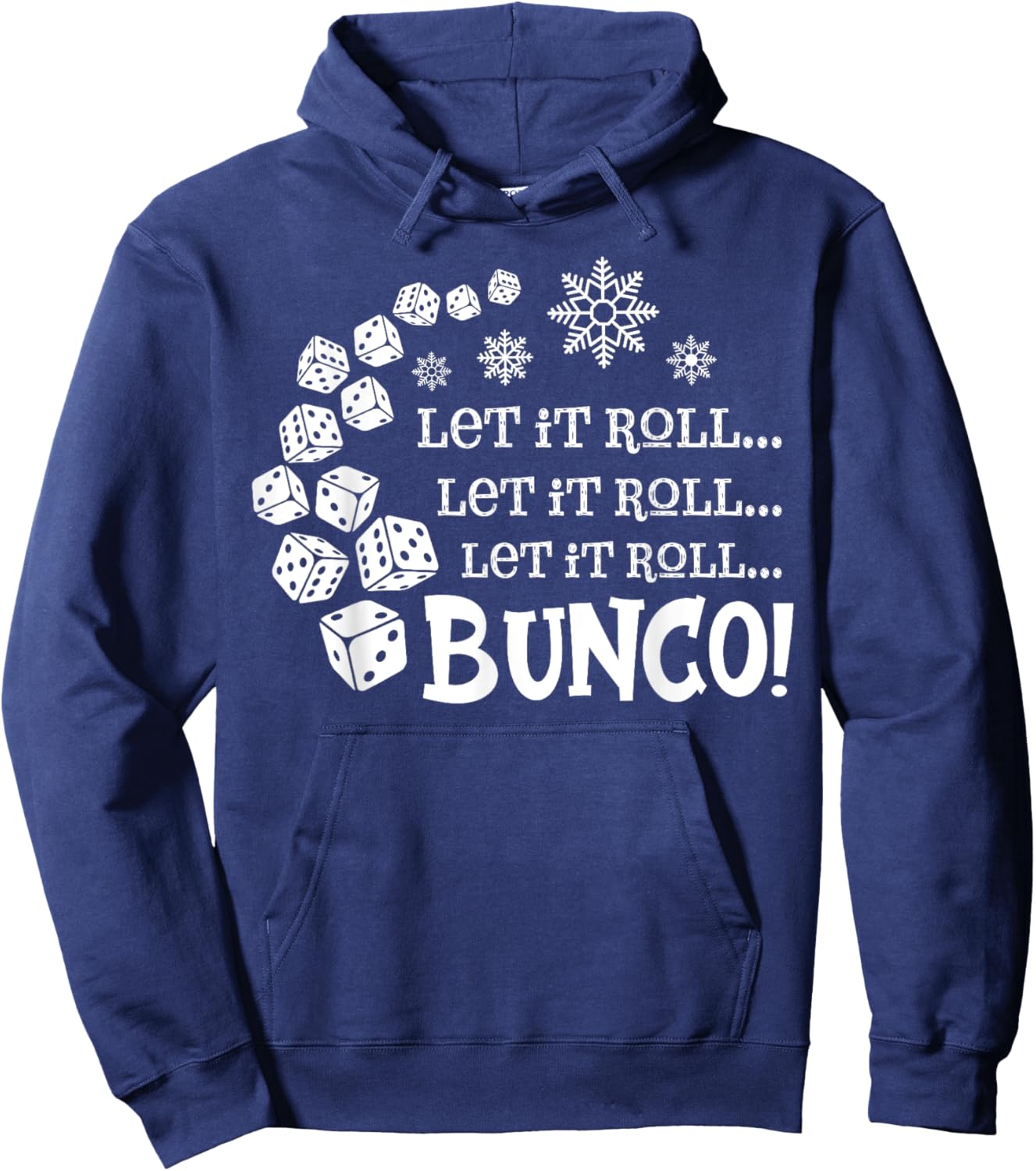Let It Roll Bunco Game Dice Merry Christmas Xmas Santa Claus Hoodie - Hoodie | Navy