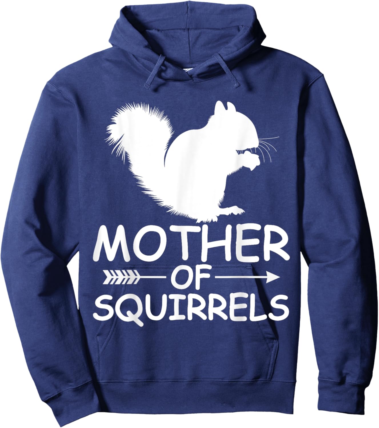 Mother Of Squirrels Shirt Funny Squirrels Mom Mother's Day Hoodie - Hoodie | Navy