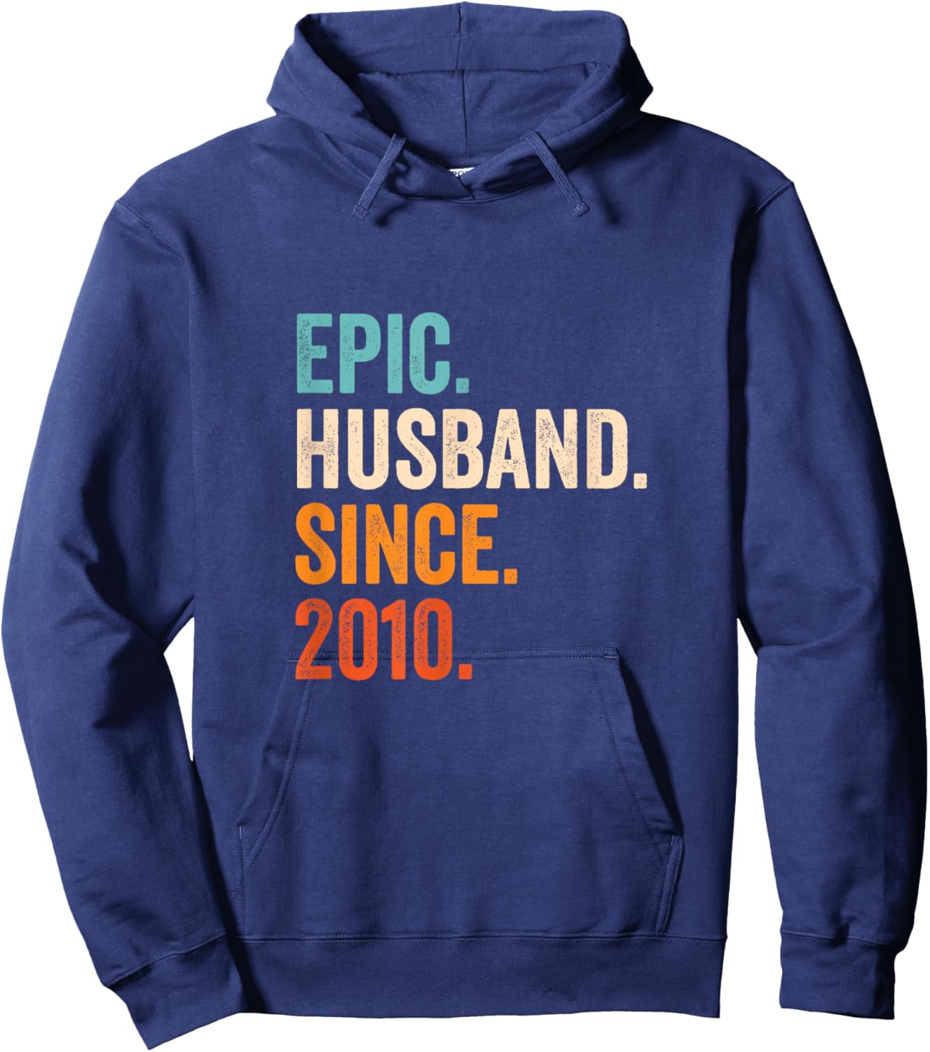 Epic Husband Since 2010 | 15th wedding anniversary 15 years Hoodie - Hoodie | Navy