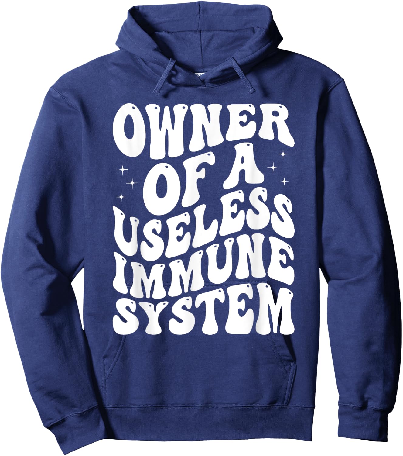 Autoimmune Disease Awareness Owner Of A Useless Immune Syste Hoodie - Hoodie | Navy