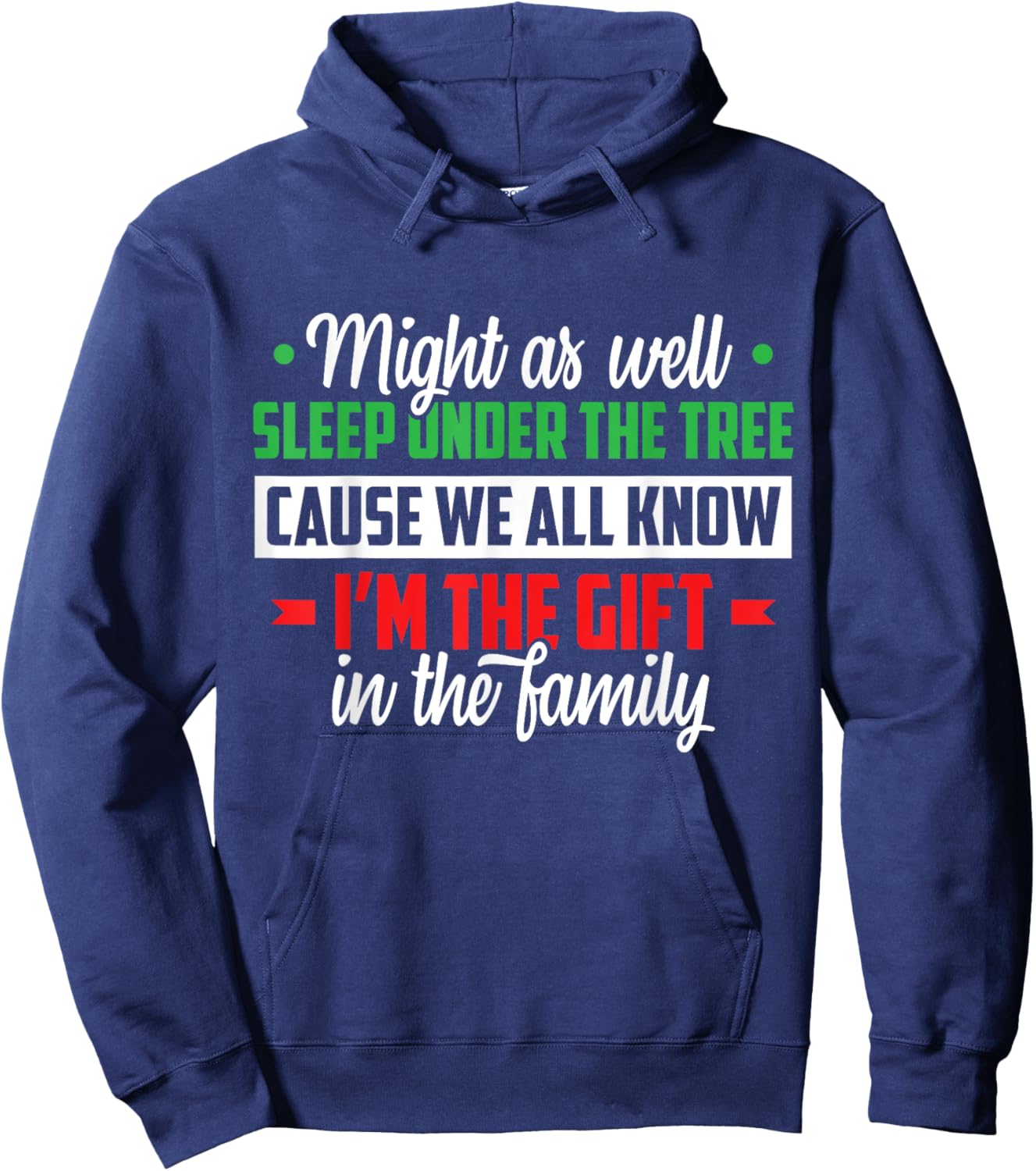 Christmas Humor Men Women Favorite Person Funny Christmas Hoodie - Hoodie | Navy