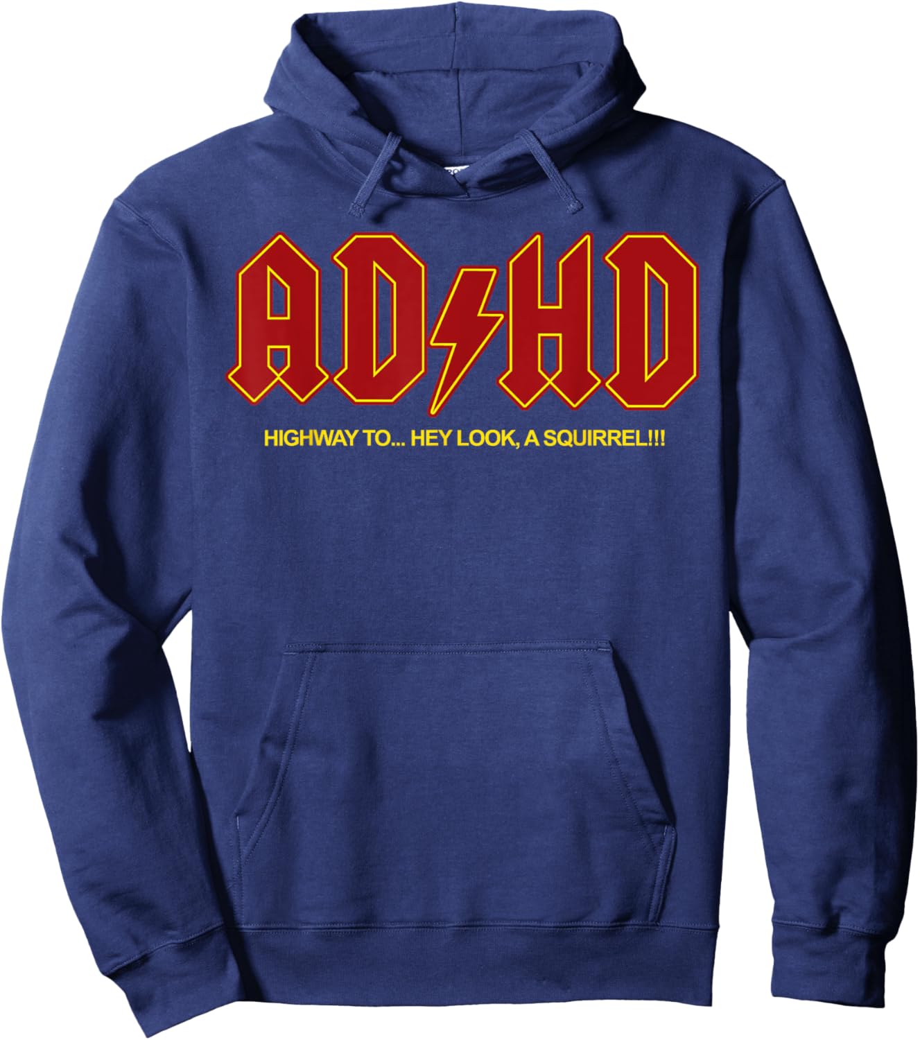 ADHD Funny Hey Look a Squirrel ADHD Hoodie - Hoodie | Navy