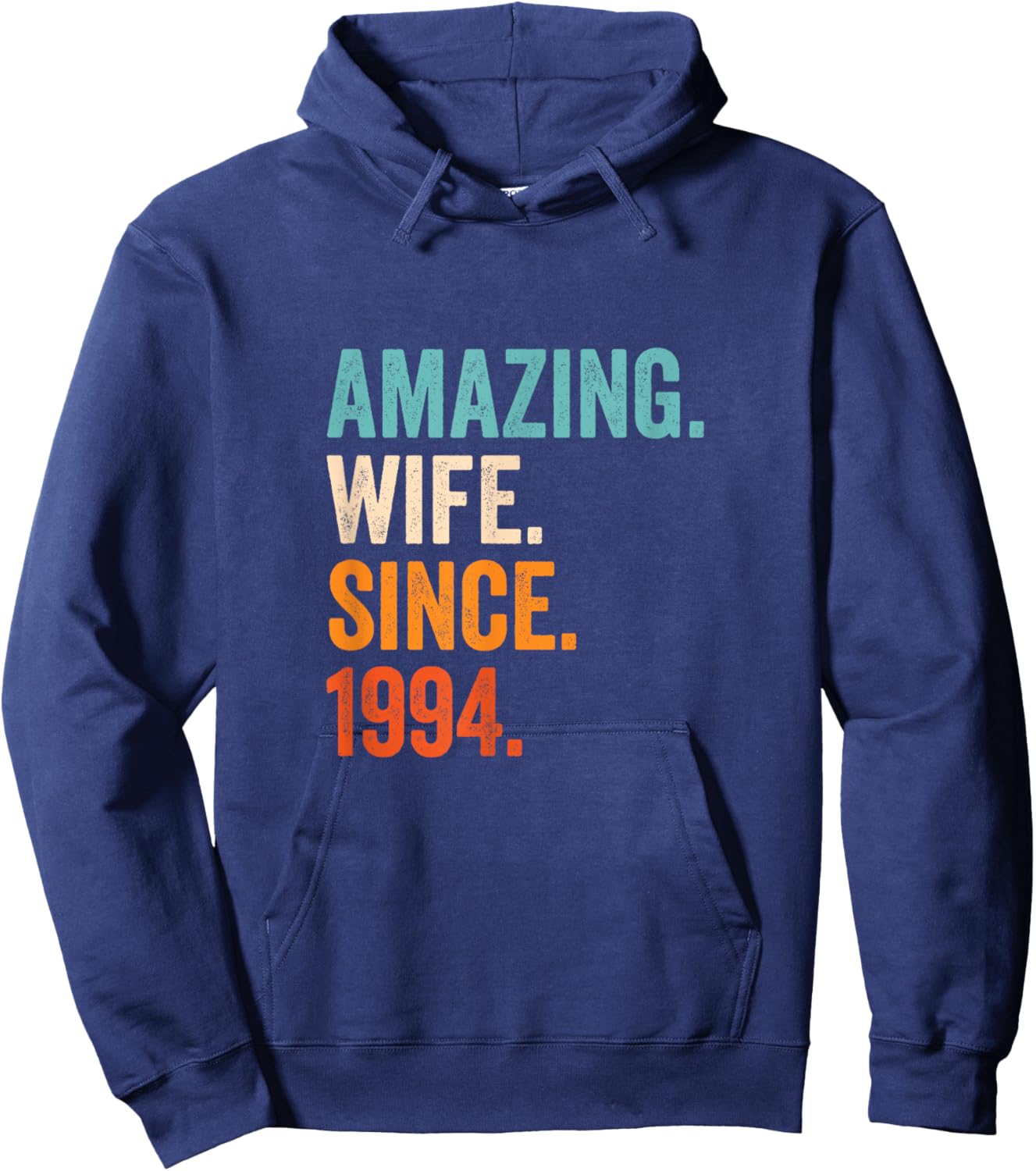 Amazing Wife Since 1994 | 31st wedding anniversary 31 years Hoodie - Hoodie | Navy