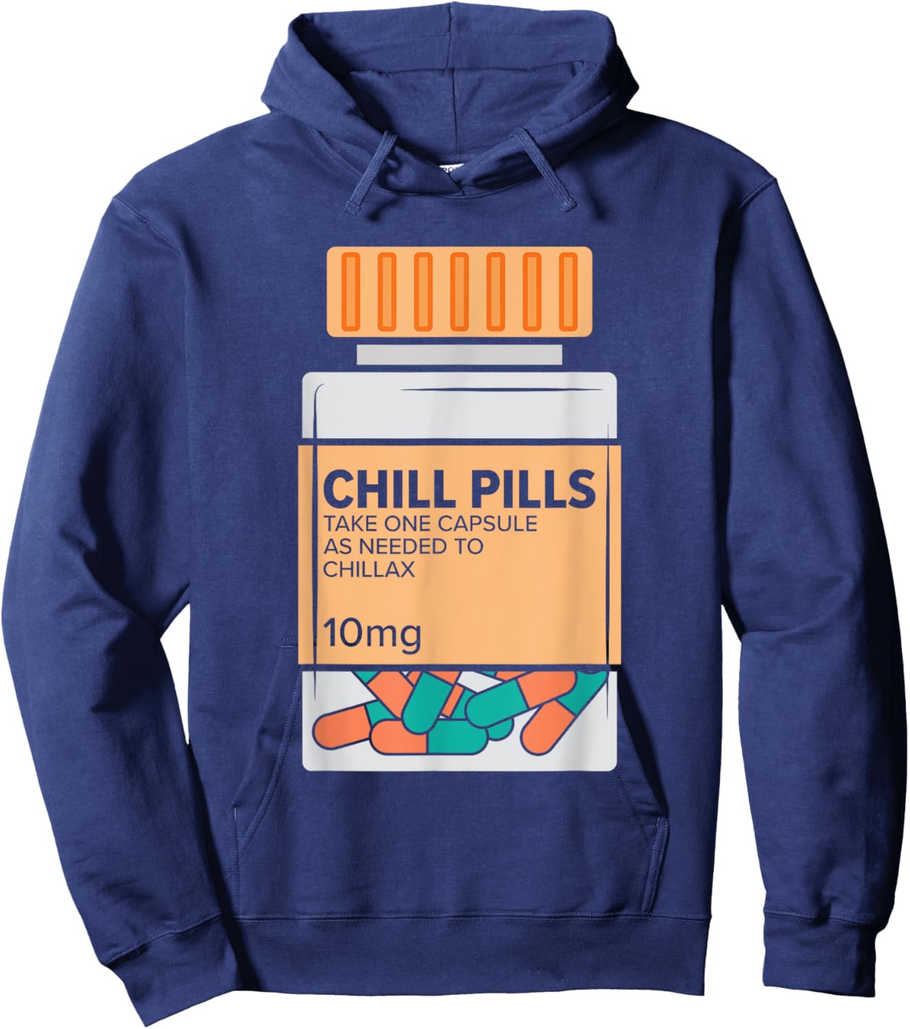 Chill Pills Medical Relax Nursing Medicine Funny Nurse Hoodie - Hoodie | Navy