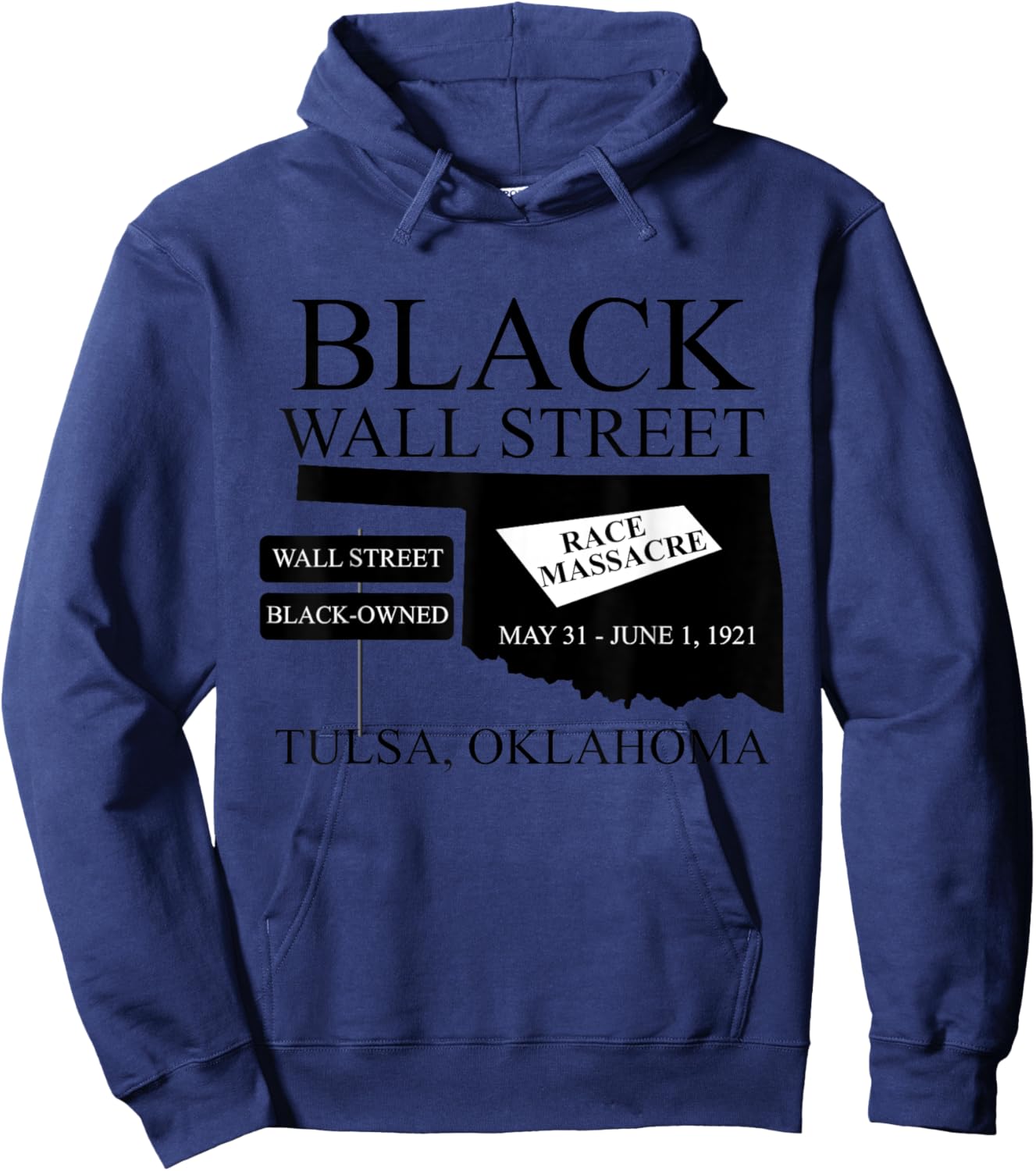 Black Wallstreet Race Massacre Tulsa Oklahoma Black-Owned Hoodie - Hoodie | Navy