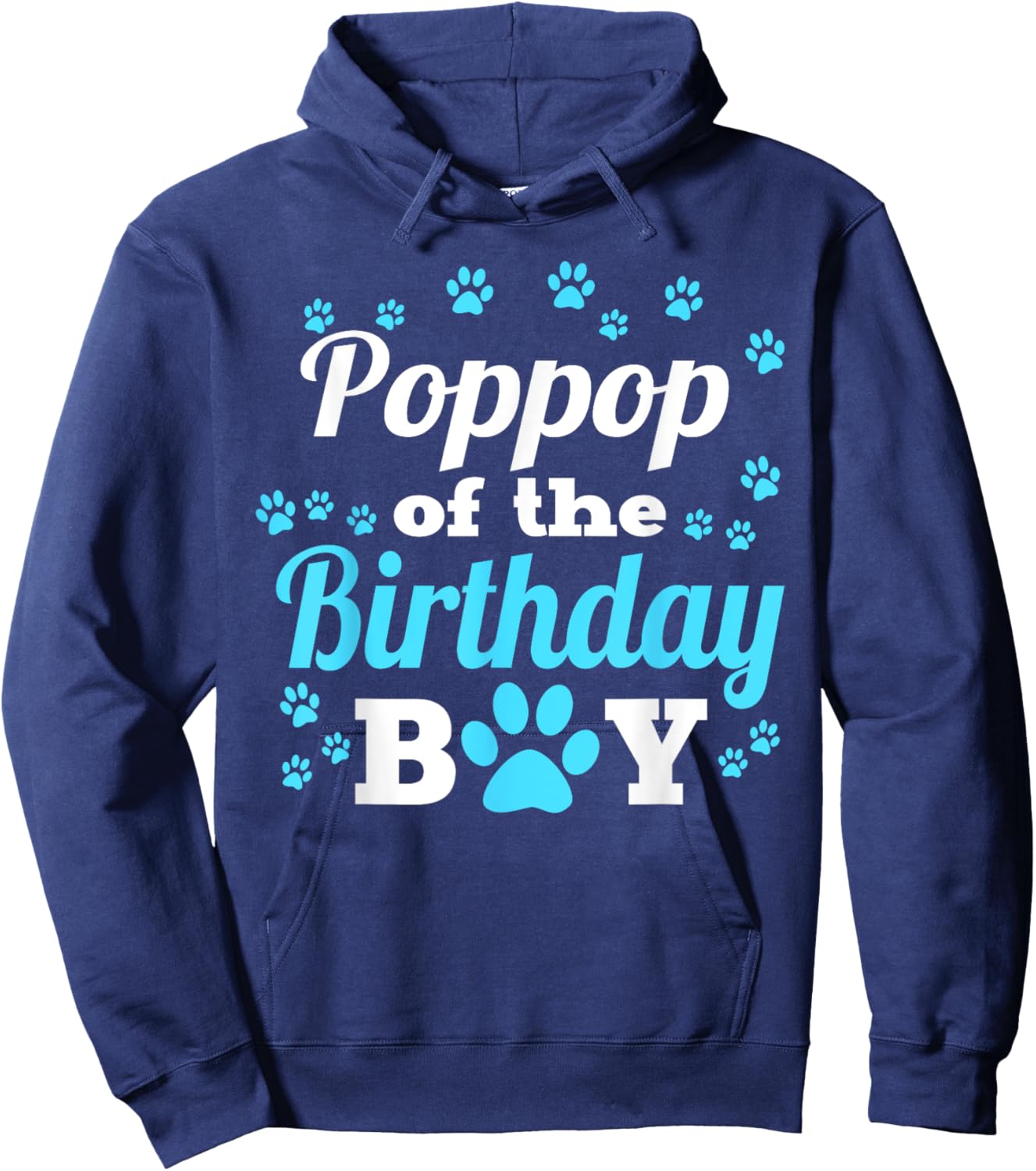 Poppop Of The Birthday Boy Dog Paw Bday Party Celebration Hoodie - Hoodie | Navy