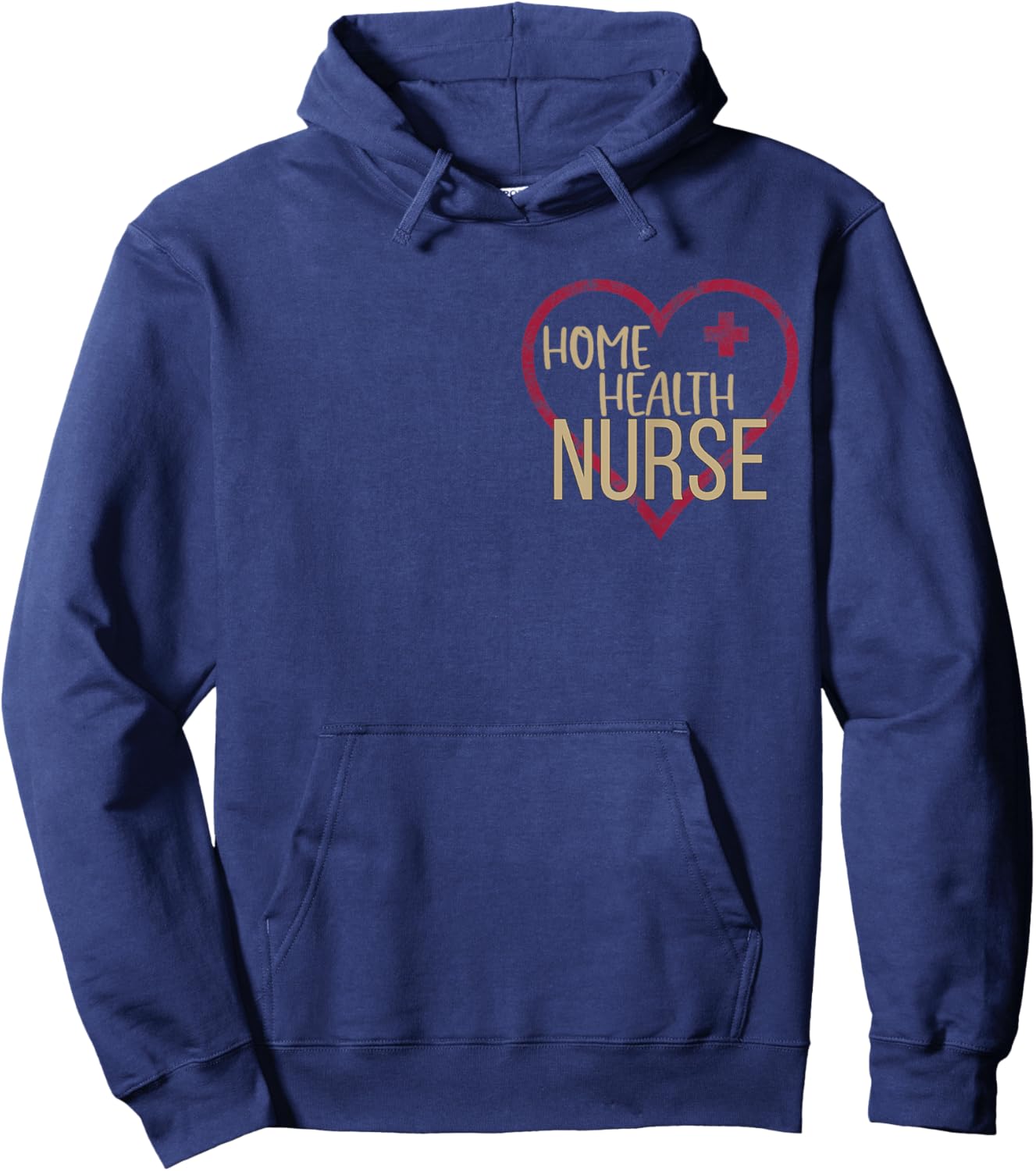 Home Health Nurse Graphic Nurses And Nursing. Hoodie - Hoodie | Navy