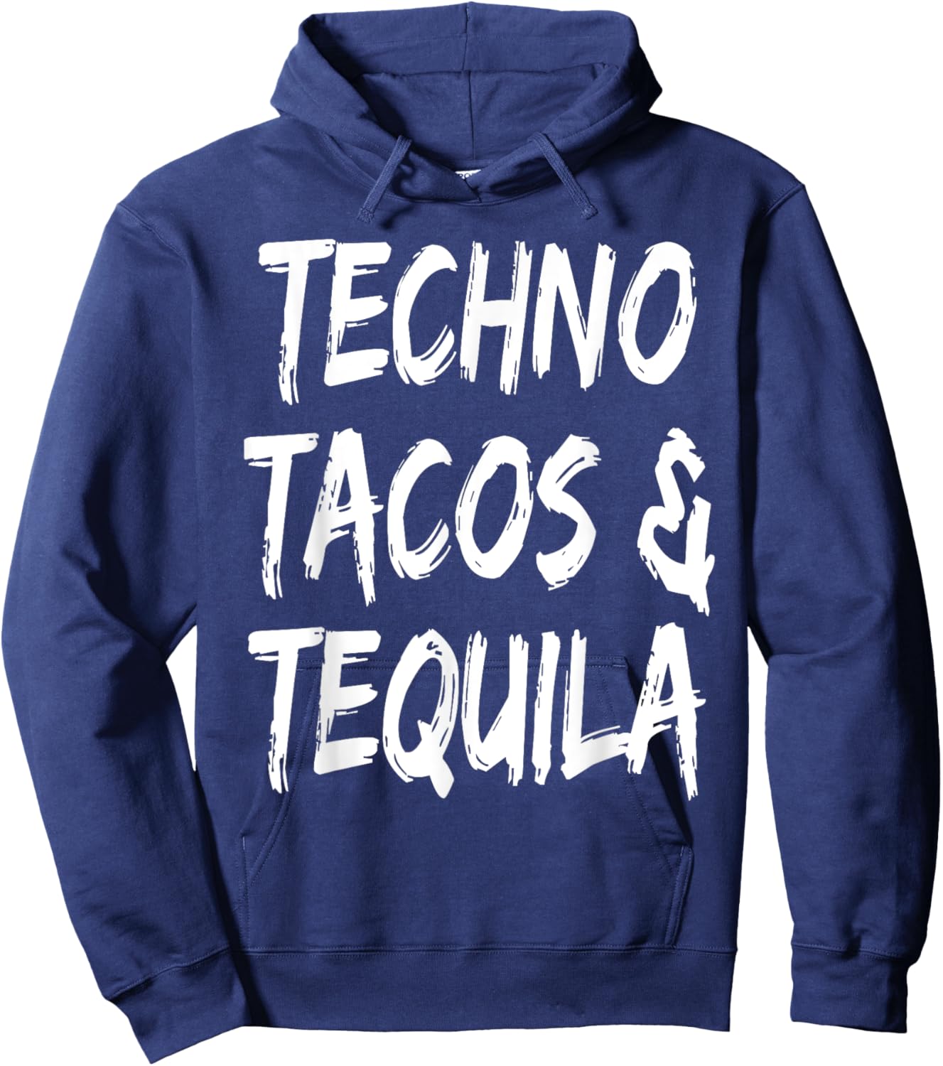 Funny Techno Tacos And Tequila Music Lover Musician DJ Hoodie - Hoodie | Navy