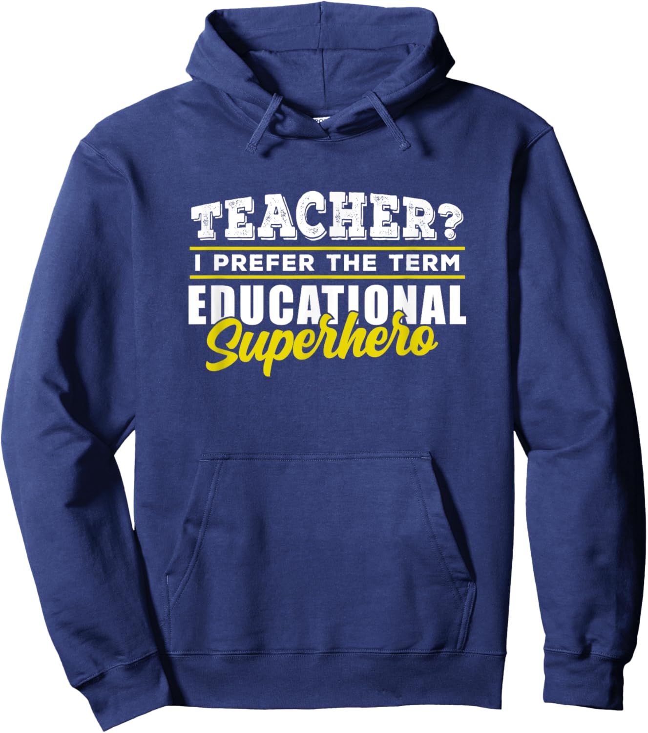 Teacher - Educational Superhero - School Teachers Hoodie - Hoodie | Navy