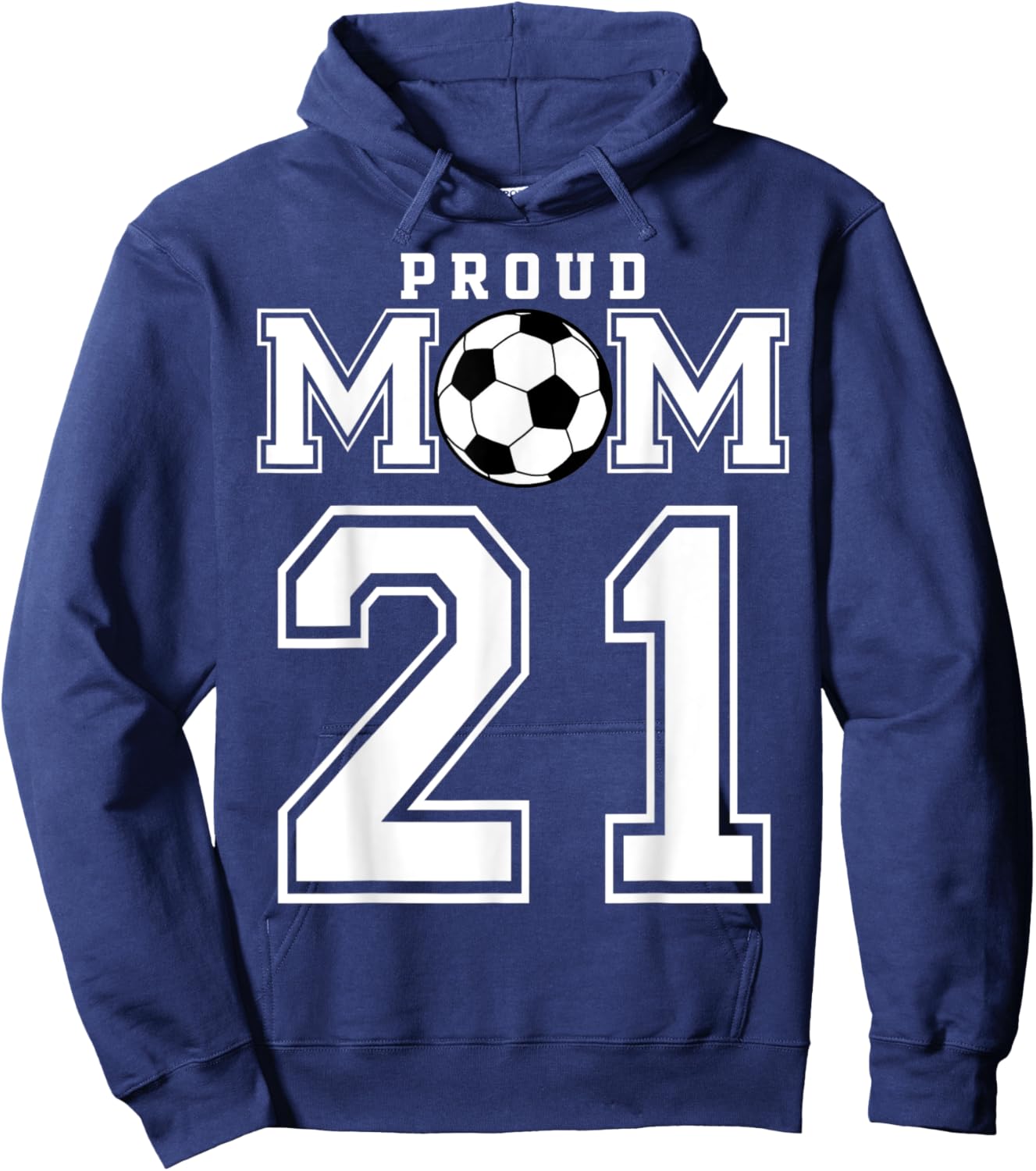 Number 21 Custom Proud Soccer Futbol Mom Personalized Women Hoodie - Hoodie | Navy