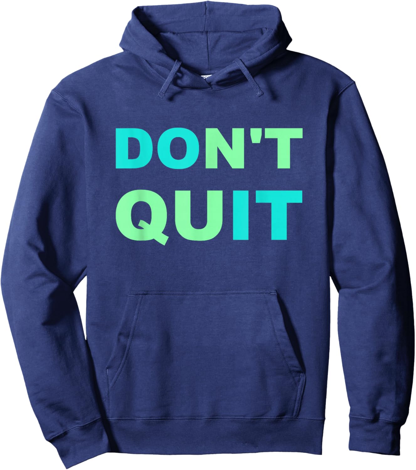 Inspiration Don't Quit, Do It Perseverance Inspiring Hoodie - Hoodie | Navy