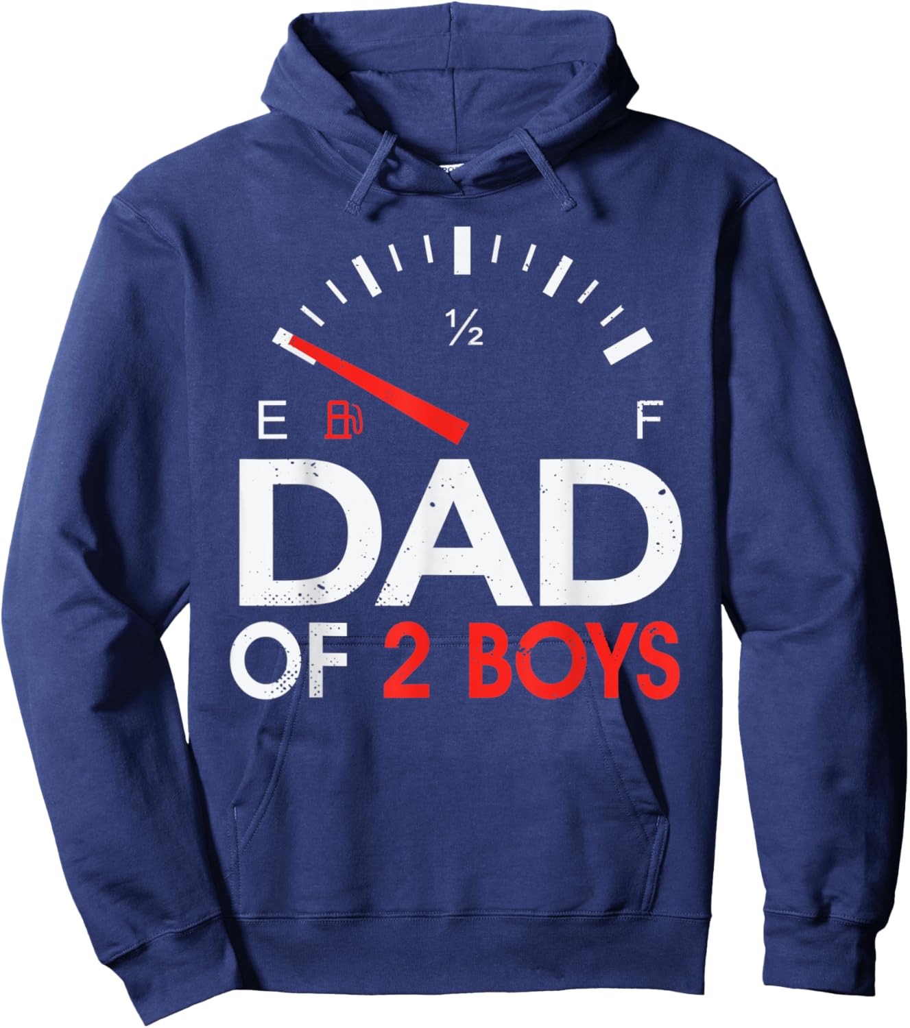 Funny Dad of 2 Boys Fuel Gas gauge Father of Two Sons Men Hoodie - Hoodie | Navy