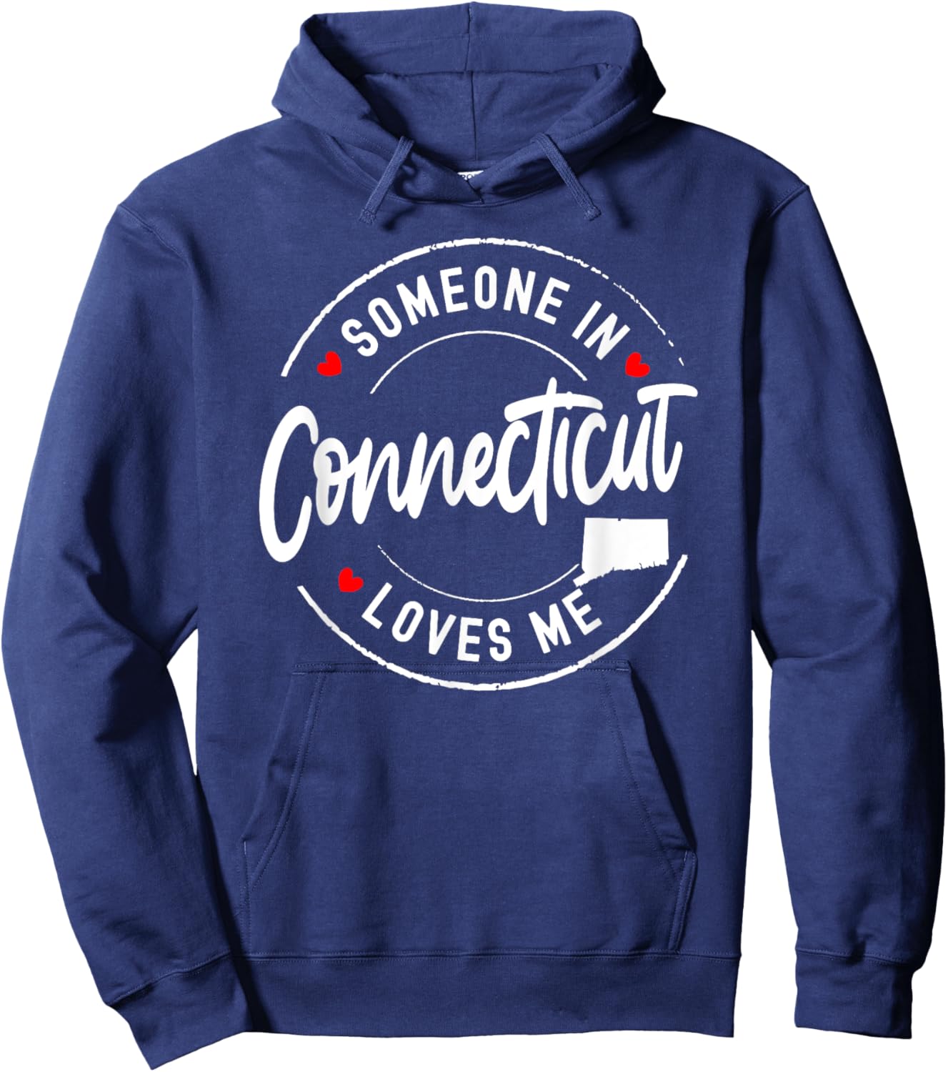 Someone in Connecticut Loves Me Hoodie - Hoodie | Navy