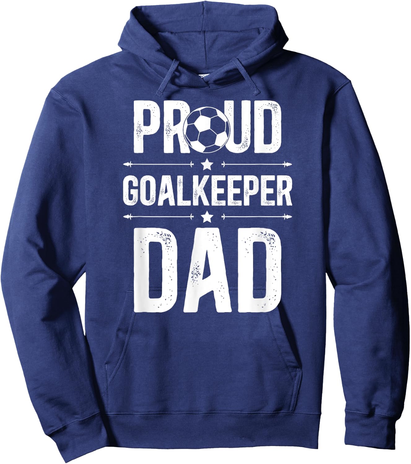 Proud Soccer Goalkeeper Dad Of A Soccer Goalie Father Hoodie - Hoodie | Navy