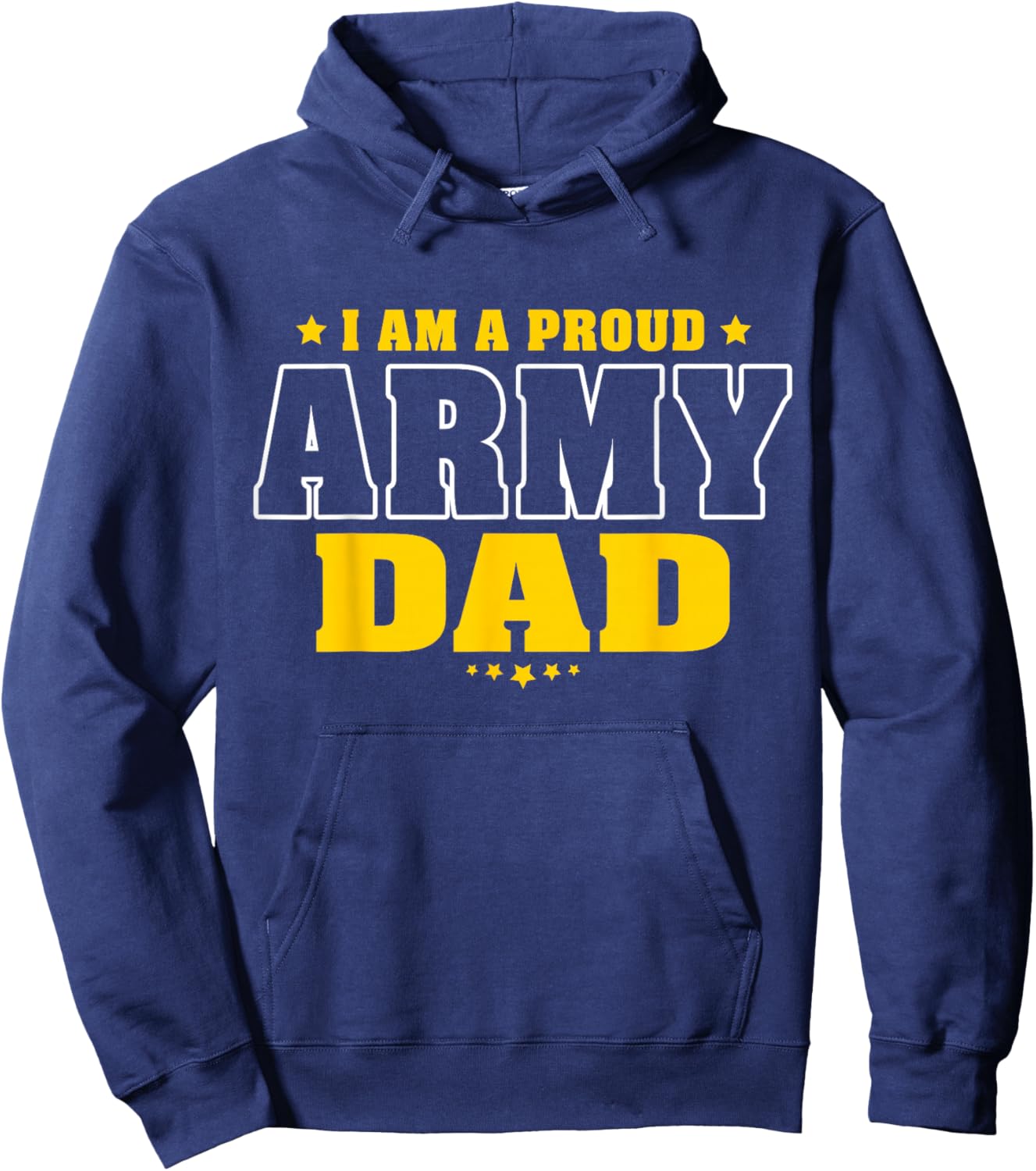 I Am A Proud Army Dad Patriotic Pride Military Father Hoodie - Hoodie | Navy