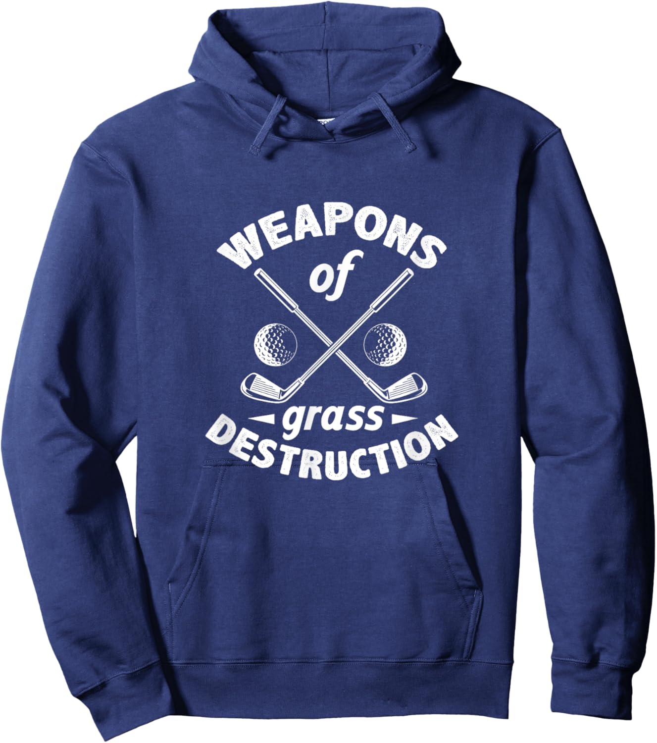 Weapons of Grass Destruction Golf Golfer Golfing Hoodie - Hoodie | Navy