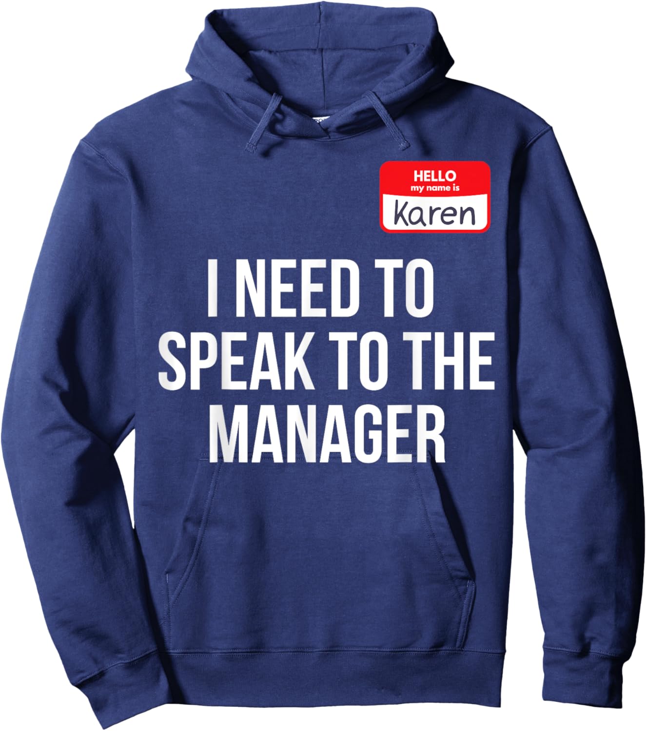 Halloween Karen Costume Men Women Can I Speak to The Manager Hoodie - Hoodie | Navy