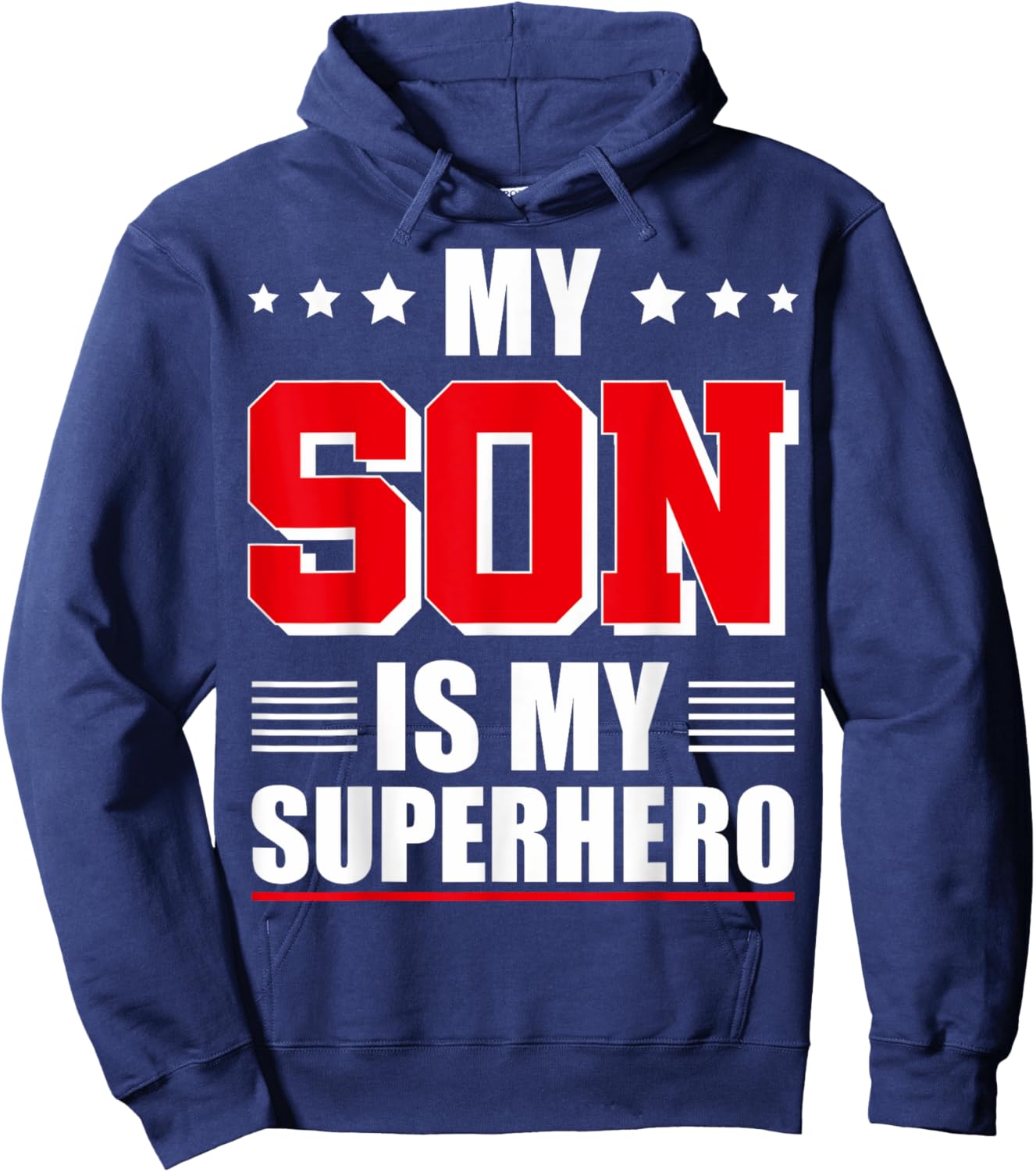 My Son Is My Superhero Son Is My Hero Son Superhero Hoodie - Hoodie | Navy