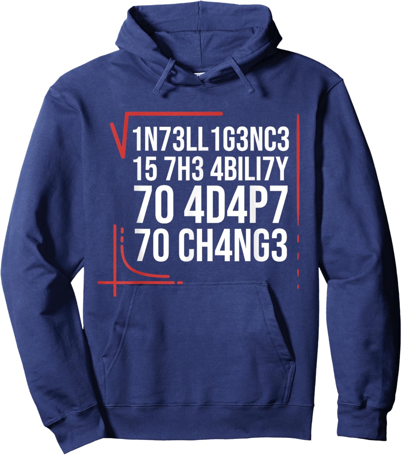 Intelligence Is The Ability To Adapt To Change Smart People Hoodie - Hoodie | Navy