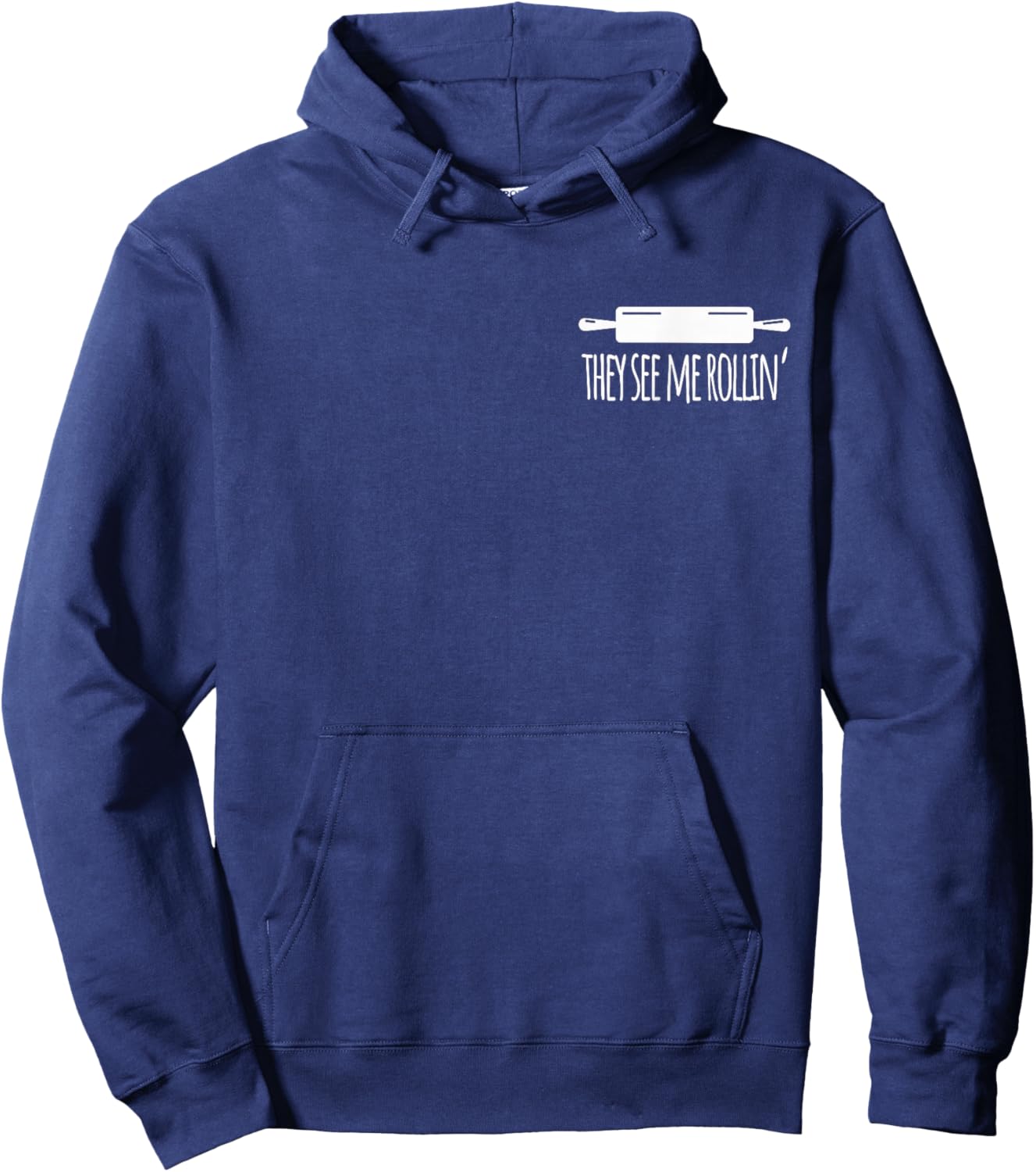They See me Rolling Love Baking Baker Bakery Cake Cookie Hoodie - Hoodie | Navy