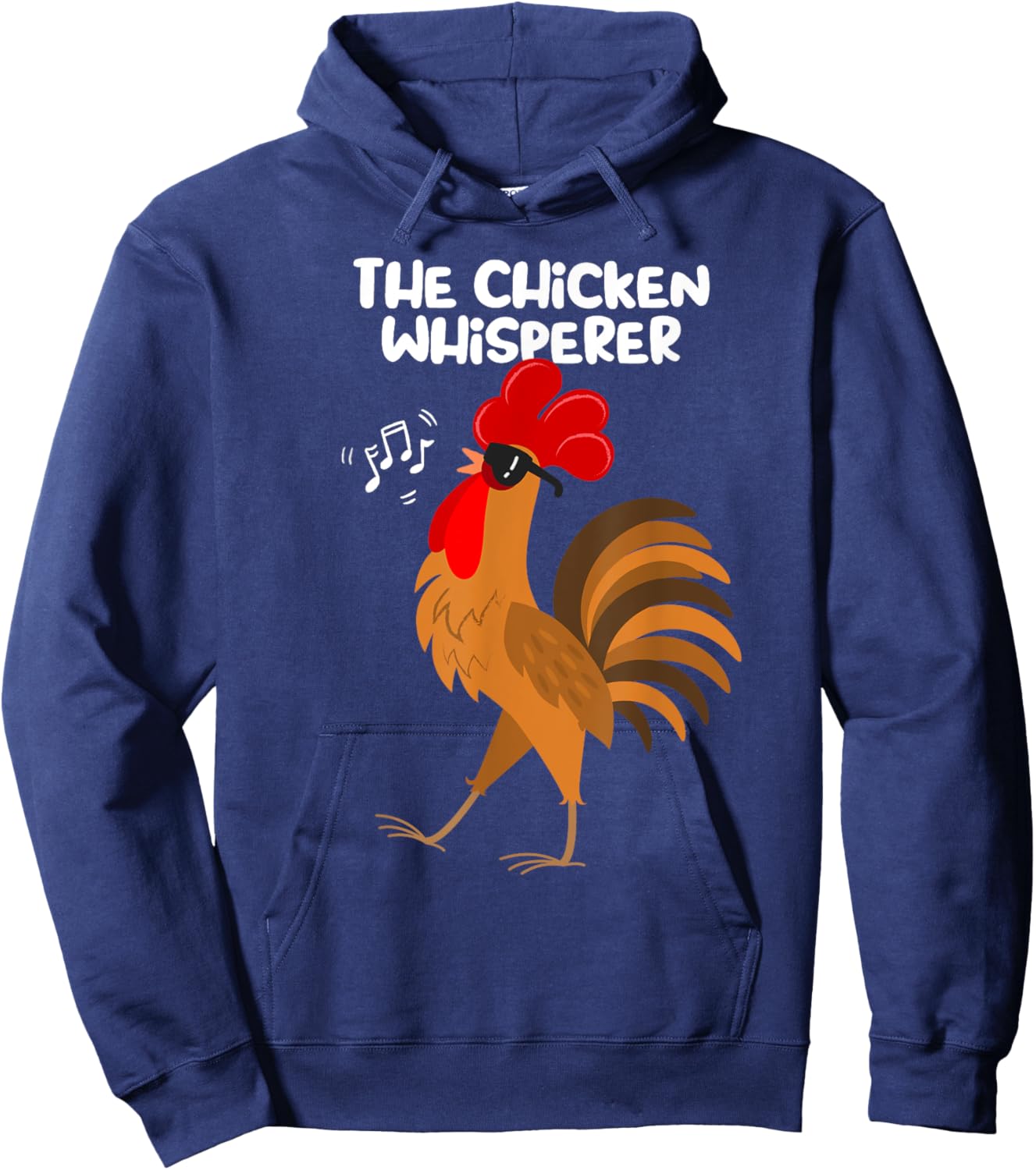 The Chicken Whisperer Funny Chicken Lover Farming Chicken Hoodie - Hoodie | Navy