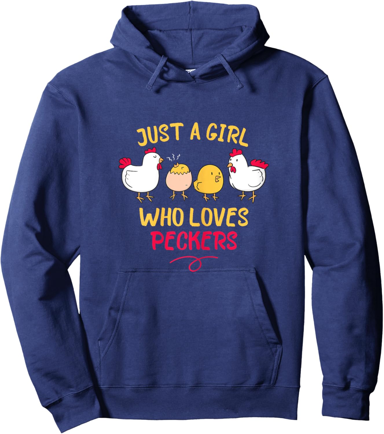 Just A Girl Who Loves Peckers Hoodie - Hoodie | Navy